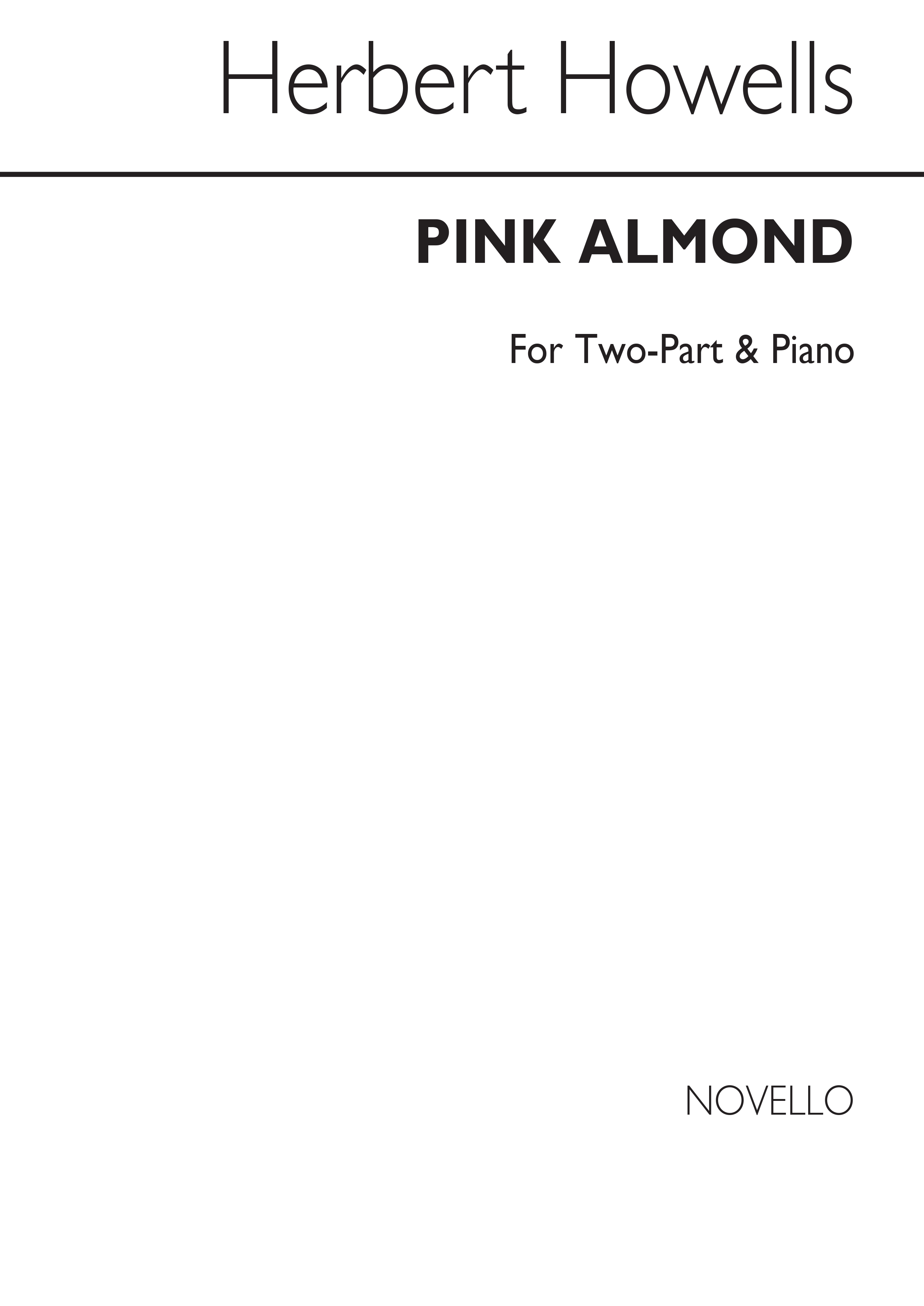 Herbert Howells: Pink Almond: 2-Part Choir: Vocal Score