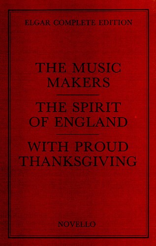 Edward Elgar: The Music Makers Complete Edition (Paper): SATB: Score