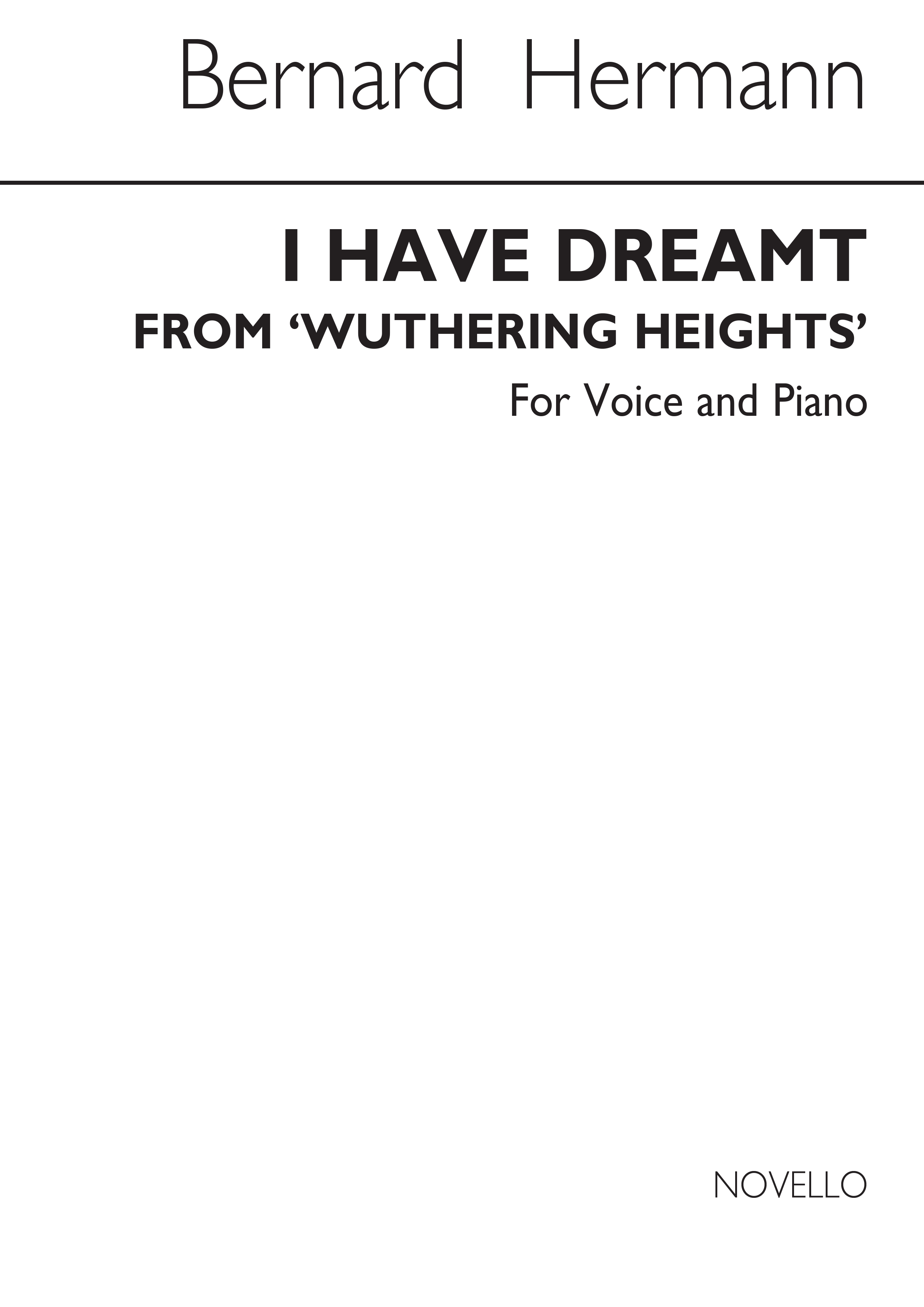 Bernard Herrmann: I Have Dreamt For Soprano And Piano: Soprano: Instrumental