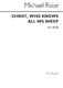 Michael Rose: Christ Who Knows All His Sheep: SATB: Vocal Score