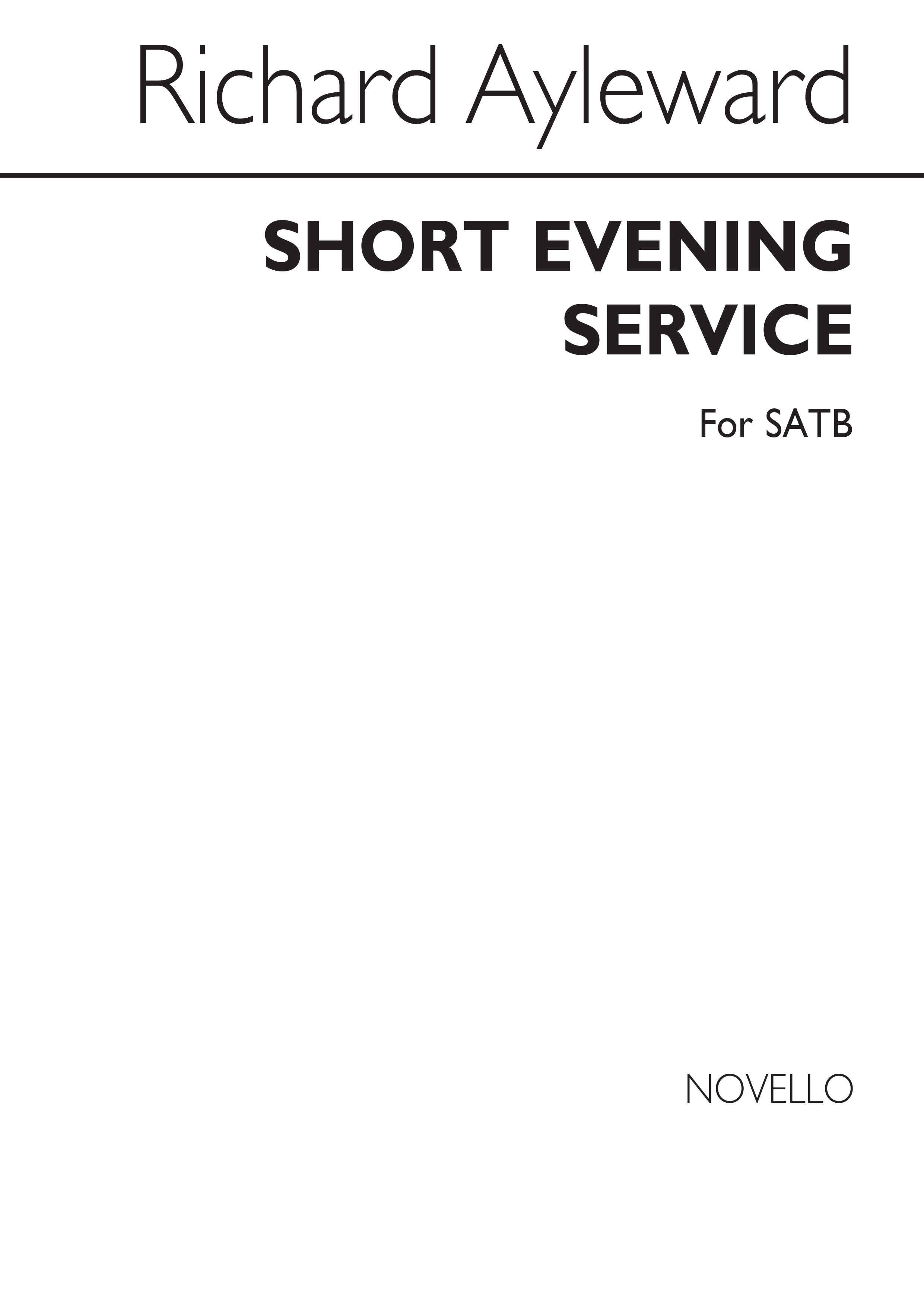 Richard Ayleward: Short Evening Service: SATB: Vocal Score