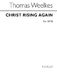 Thomas Weelkes: Christ Rising Again: SATB: Vocal Score