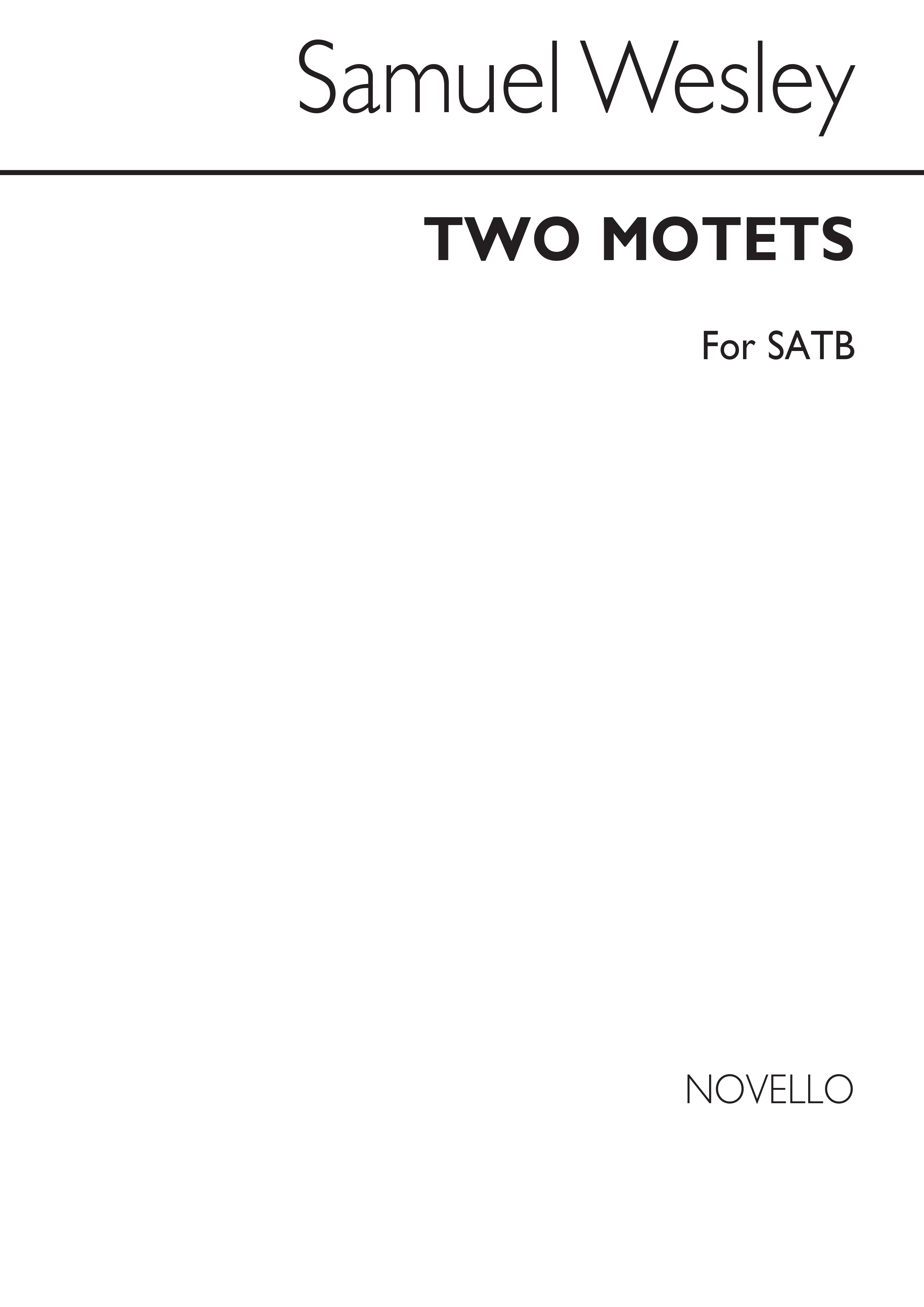Samuel Wesley: Two Motets: SATB: Vocal Score