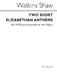 Watkins Shaw: Two Short Elizabethan Anthems for SATB Chorus: SATB: Vocal Score