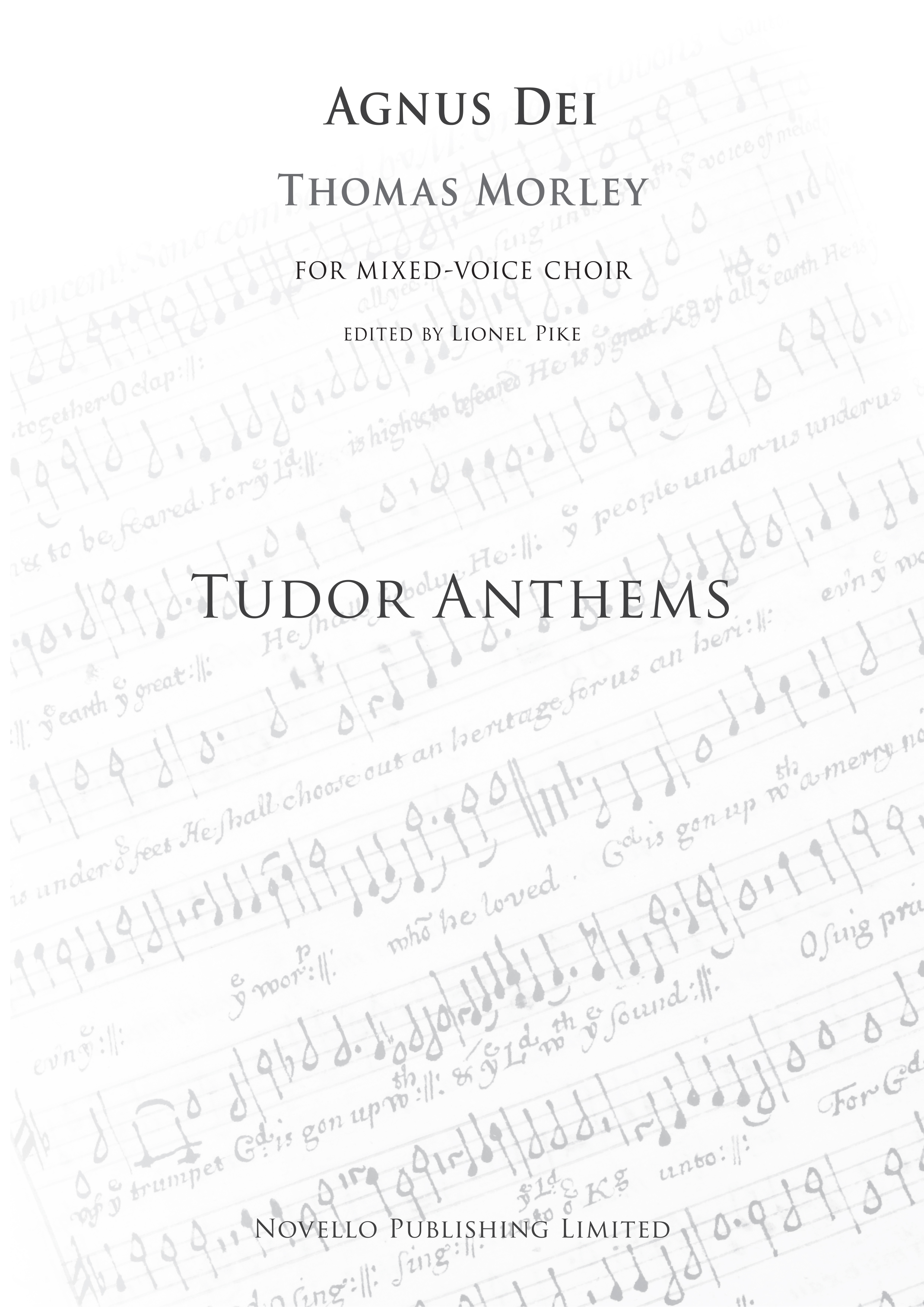 Thomas Morley: Agnus Dei (Tudor Anthems): SATB: Vocal Score