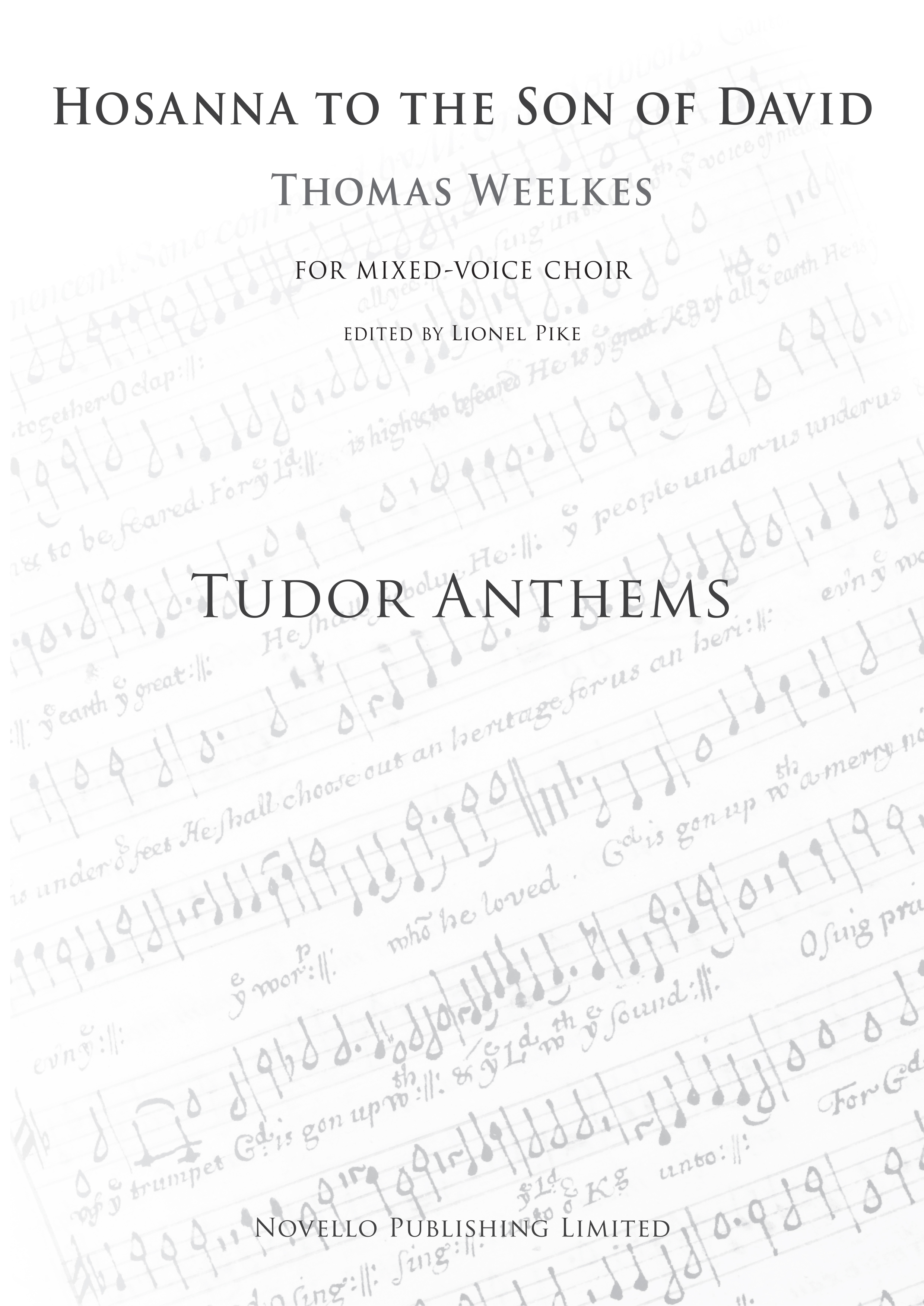 Thomas Weelkes: Hosanna To The Son Of David (Tudor Anthems): SATB: Vocal Score
