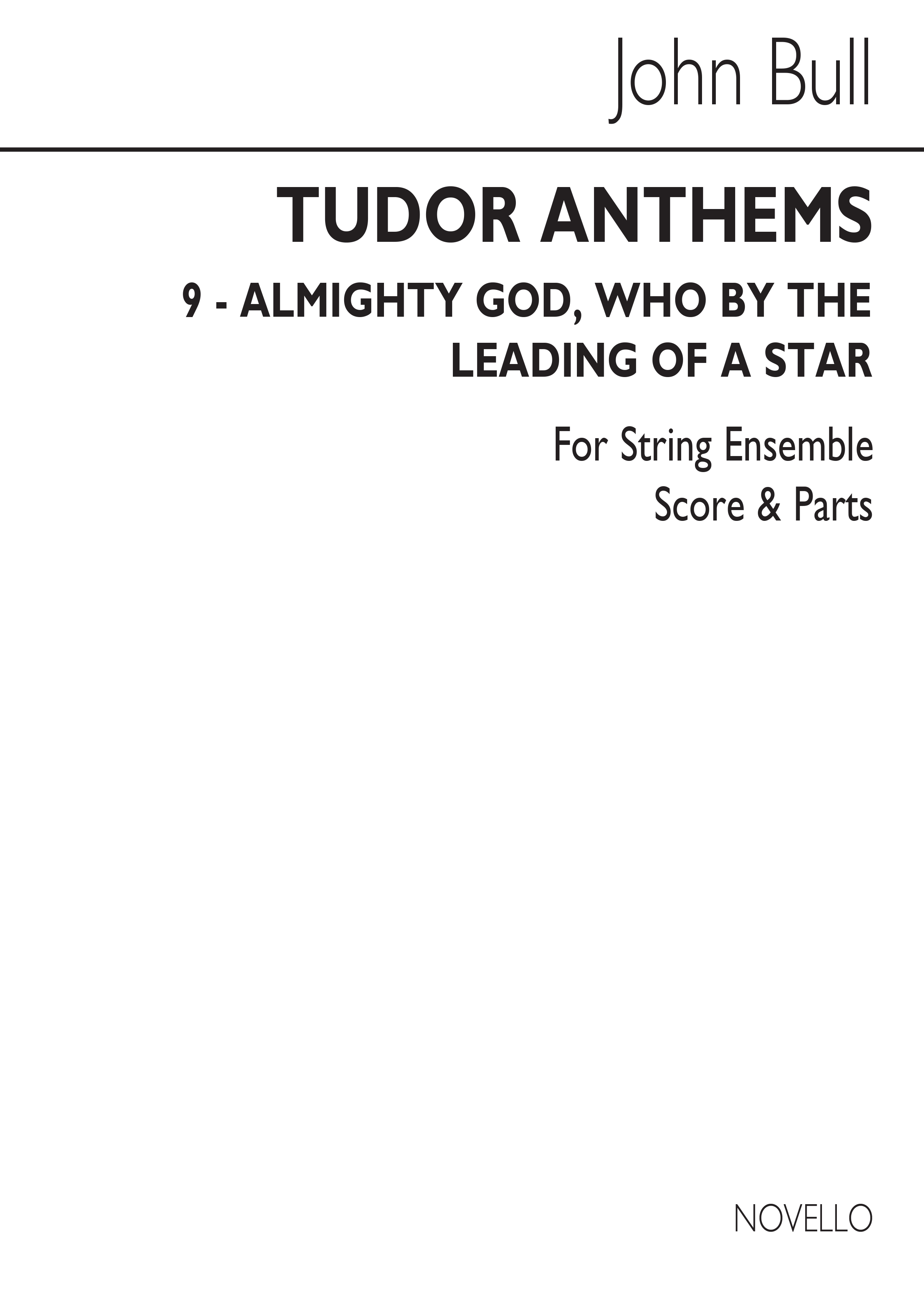 John Bull: Almighty God Who By The Leading Of A Star: String Ensemble: Score and