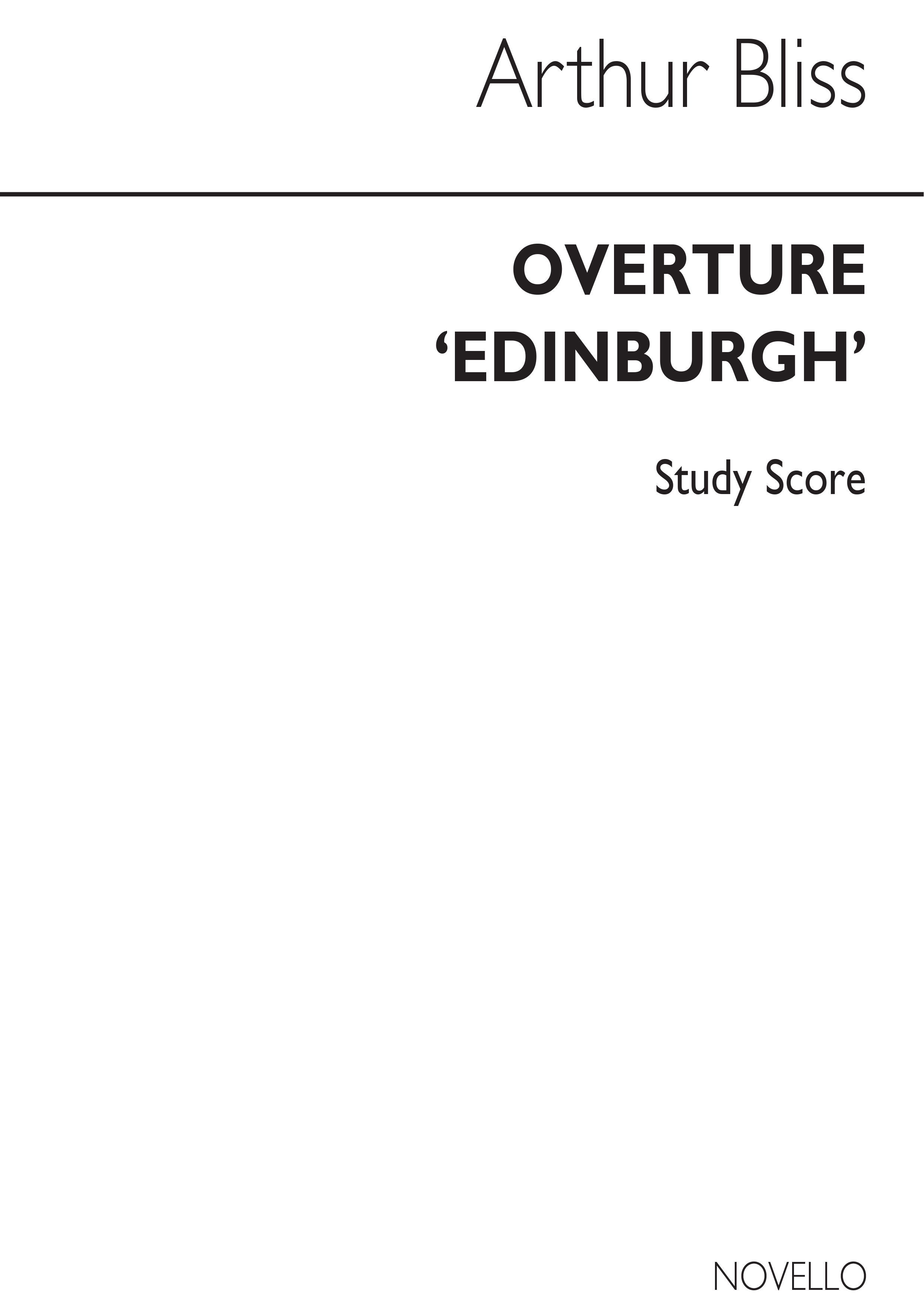 Arthur Bliss: Overture Edinburgh (Full Score): Orchestra: Miniature Score