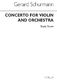 Gerard Schurmann: Concerto For Violin: Violin: Study Score
