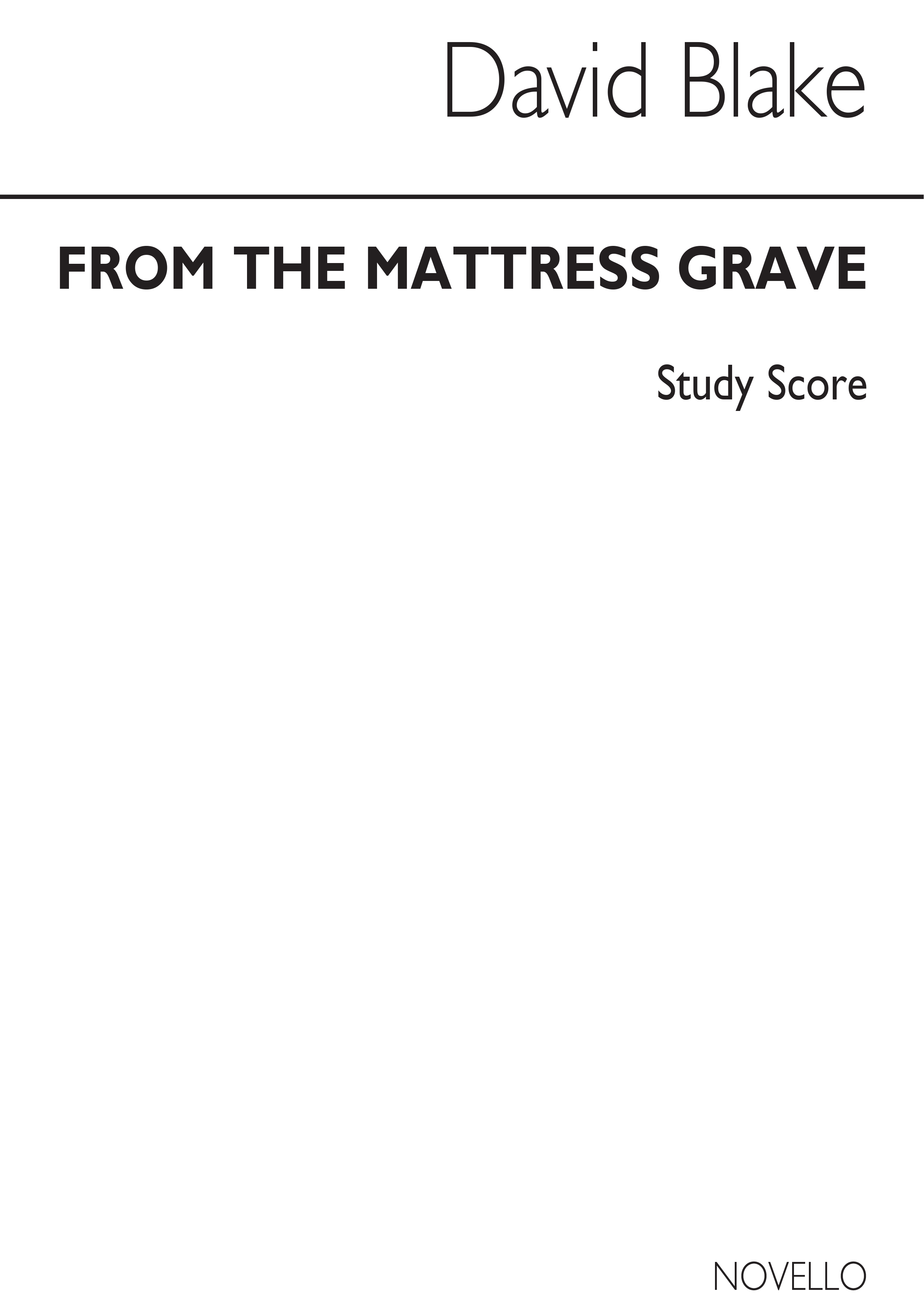David Blake: From The Mattress Grave: Chamber Ensemble: Study Score