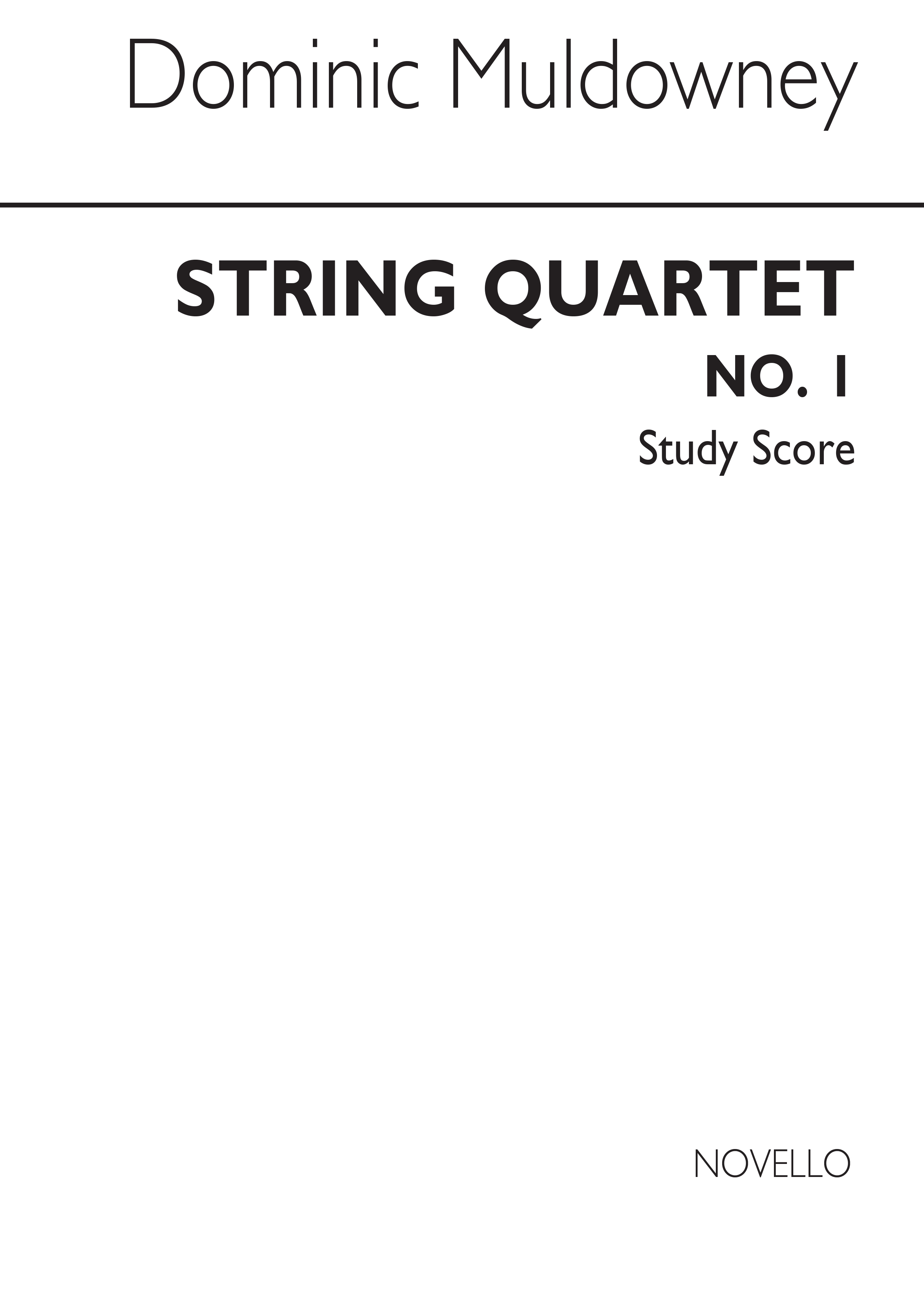 Dominic Muldowney: String Quartet No.1: String Quartet: Study Score