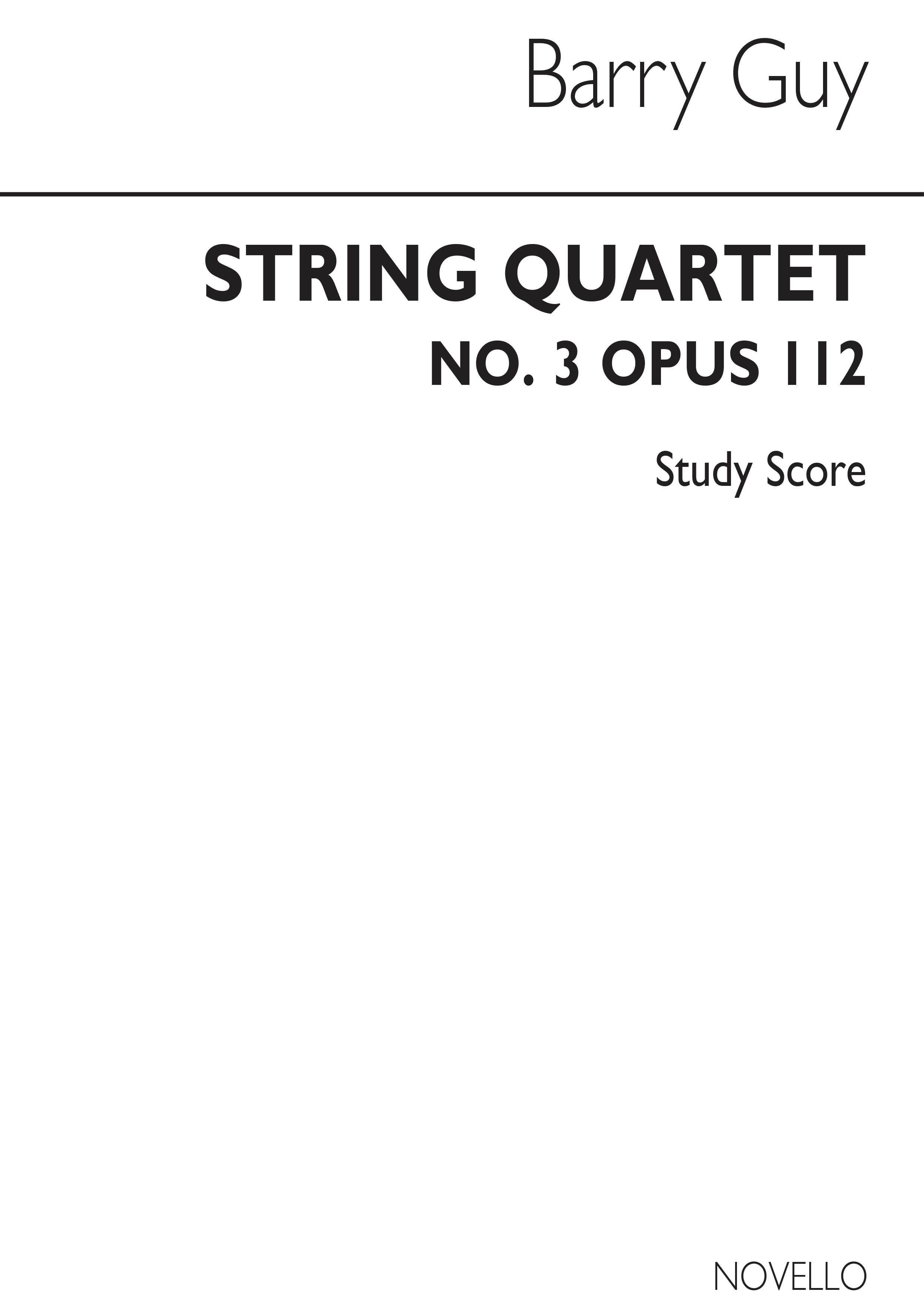 Barry Guy: String Quartet No.3: String Quartet: Study Score