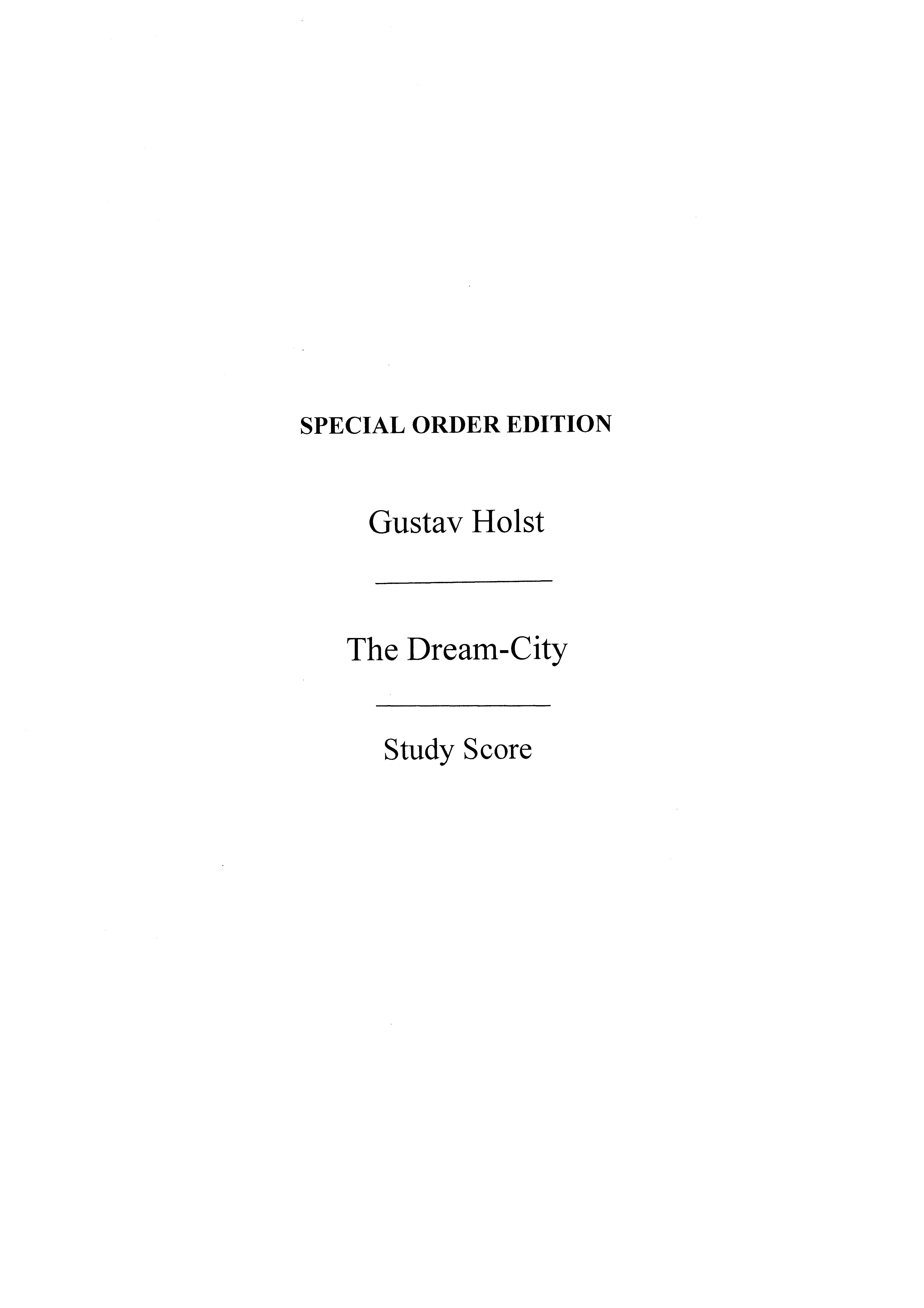 Gustav Holst: Dream City: Voice: Study Score