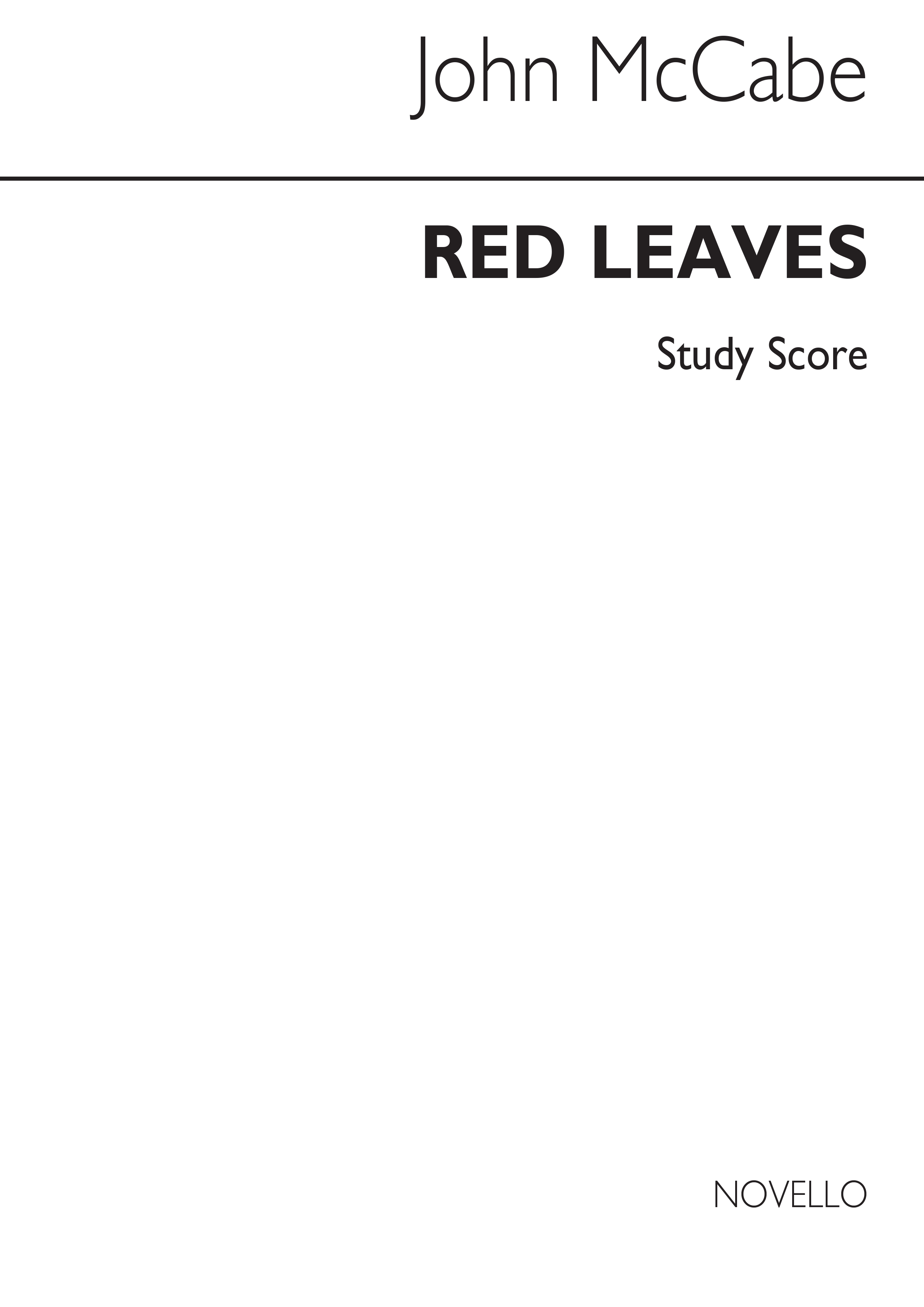 John McCabe: Red Leaves Chamber Orchestra: Orchestra: Study Score