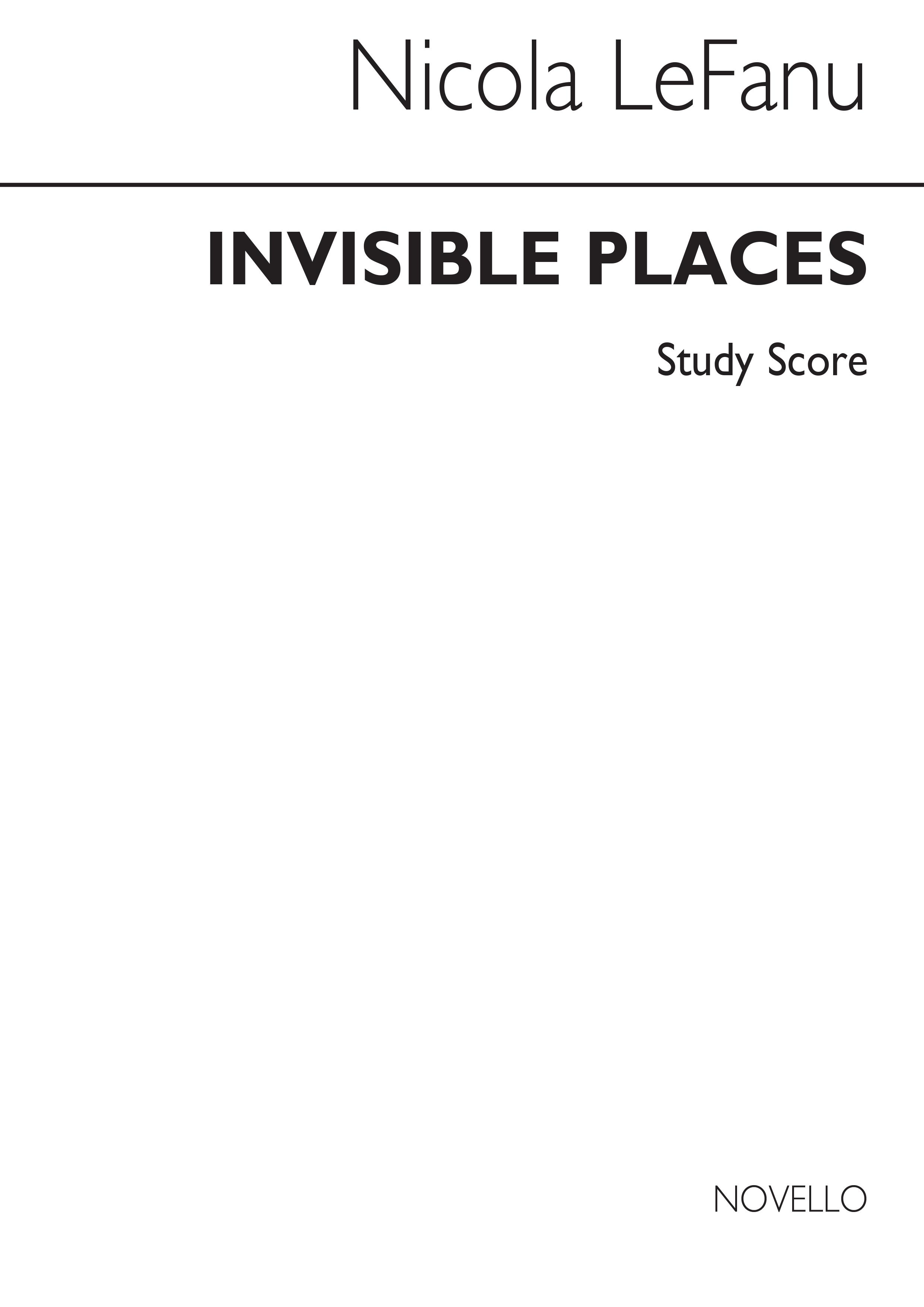 Nicola LeFanu: Invisible Places: Chamber Ensemble: Score