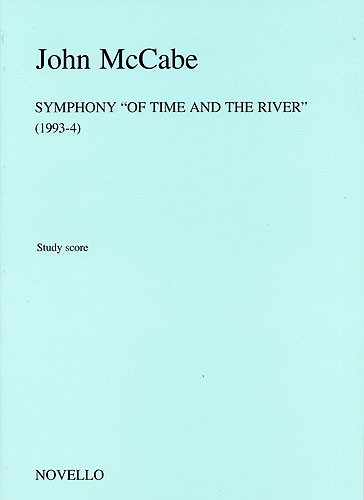 John McCabe: Symphony 'Of Time And The River': Orchestra: Study Score