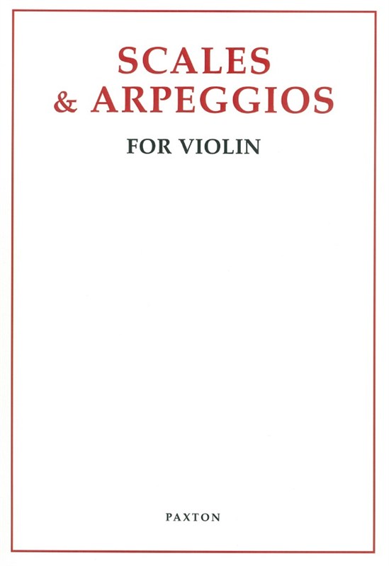 Scales And Arpeggios For Violin: Violin: Instrumental Tutor