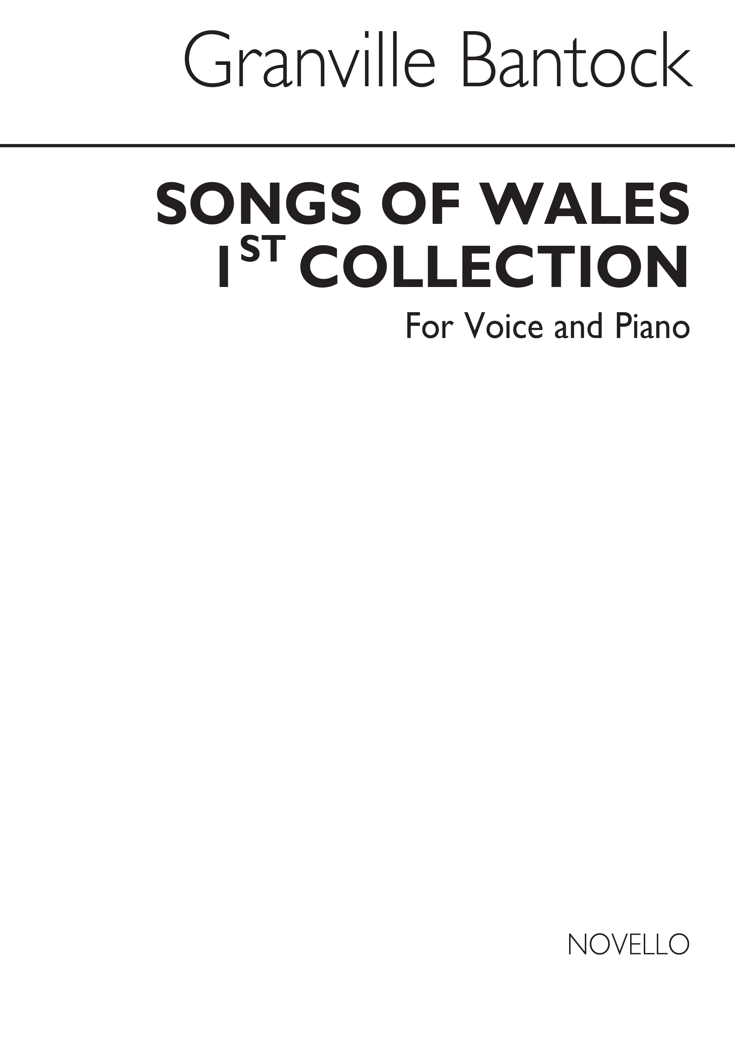 Granville Bantock: Songs Of Wales Book 1 for Voice and Piano: Voice: