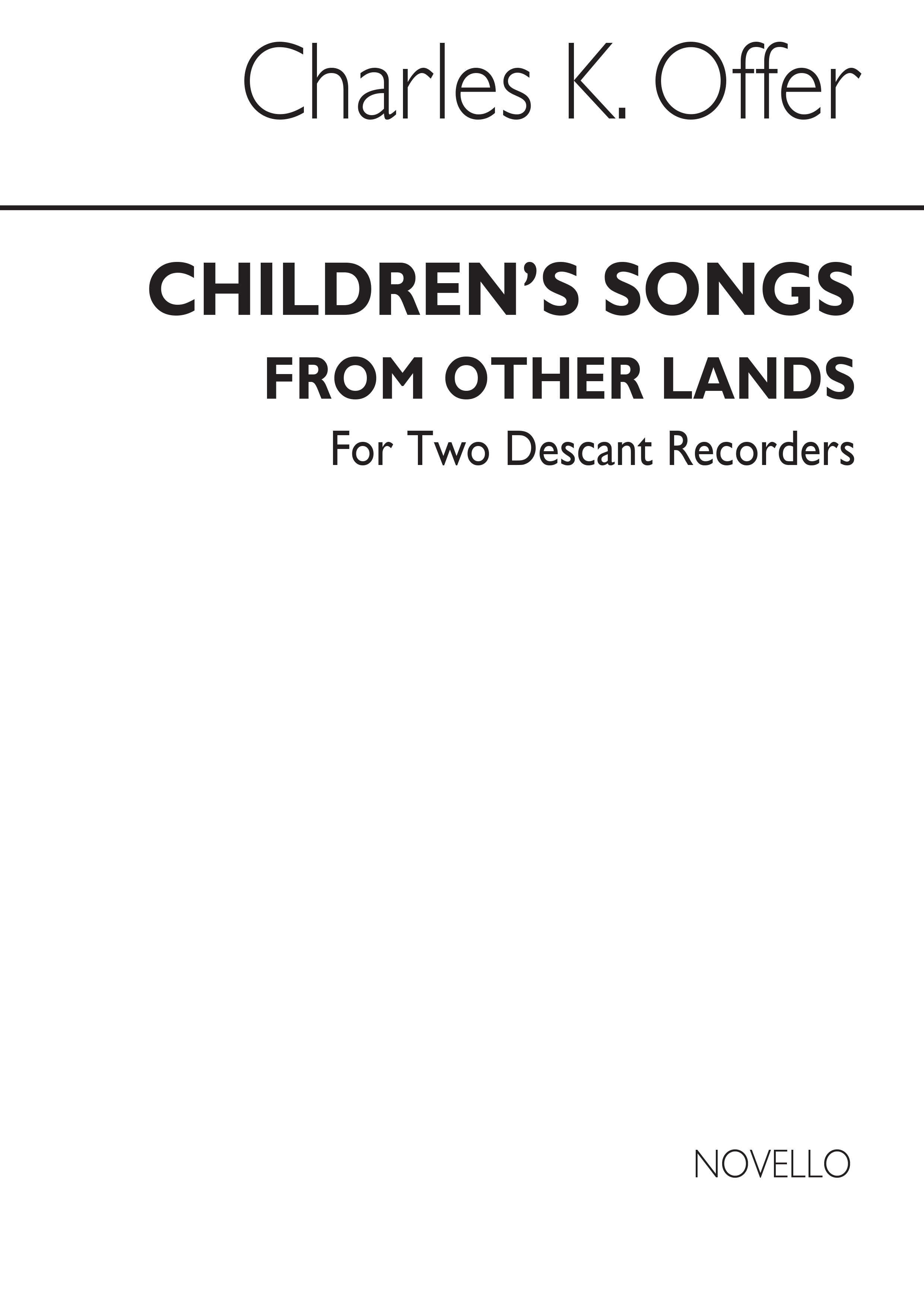 Charles Offer: Children's Songs From Other Lands: Recorder Ensemble: