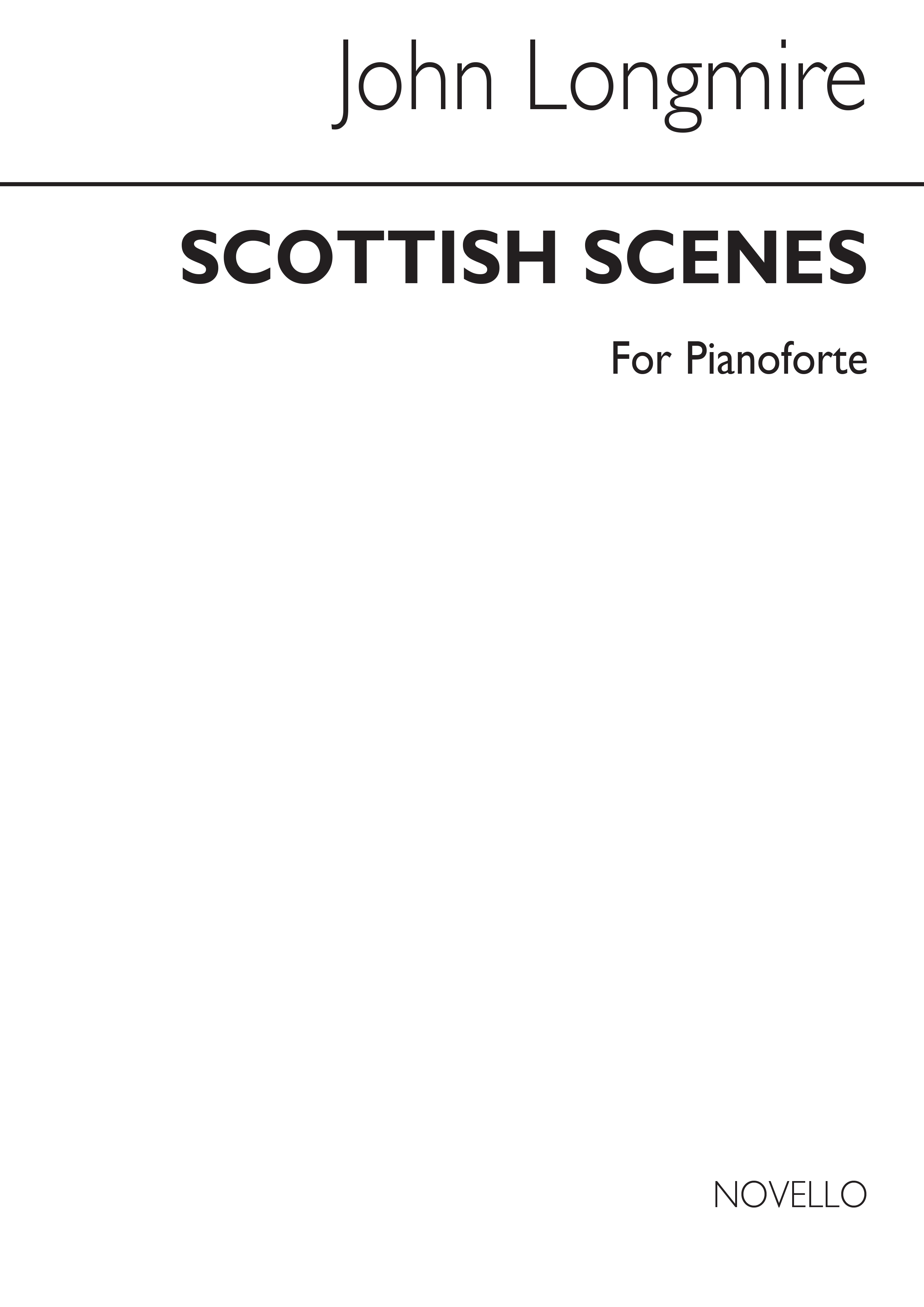 John Basil Hugh Longmire: Scottish Scenes for Piano: Piano: Instrumental Work