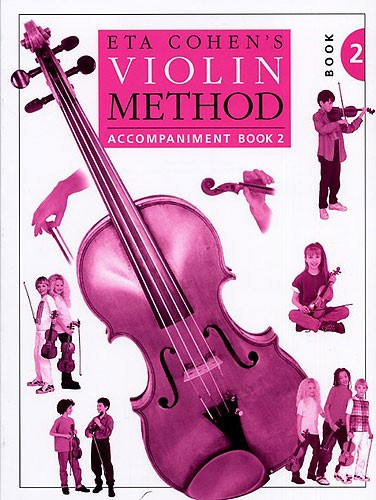 Eta Cohen: Violin Method Book 2 - Piano Accompaniment: Piano Accompaniment: