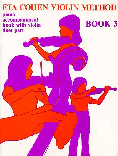 Eta Cohen: Violin Method Book 3 - Piano Accompaniment: Violin: Instrumental