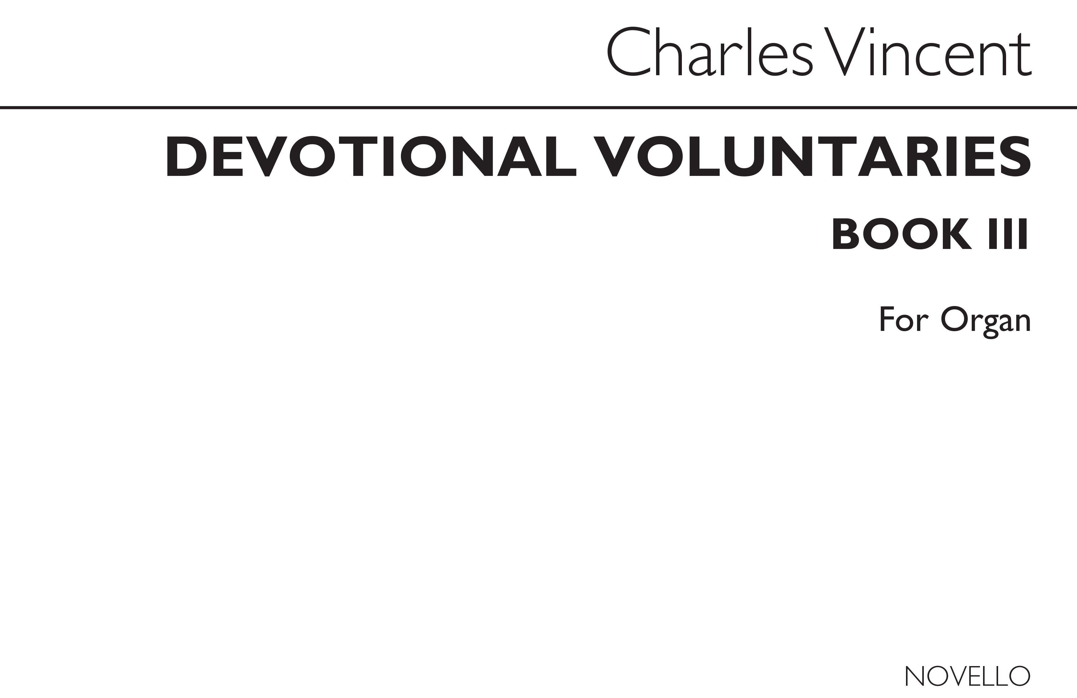 Charles J. Vincent: Devotional Voluntaries Book 3: Organ: Instrumental Album