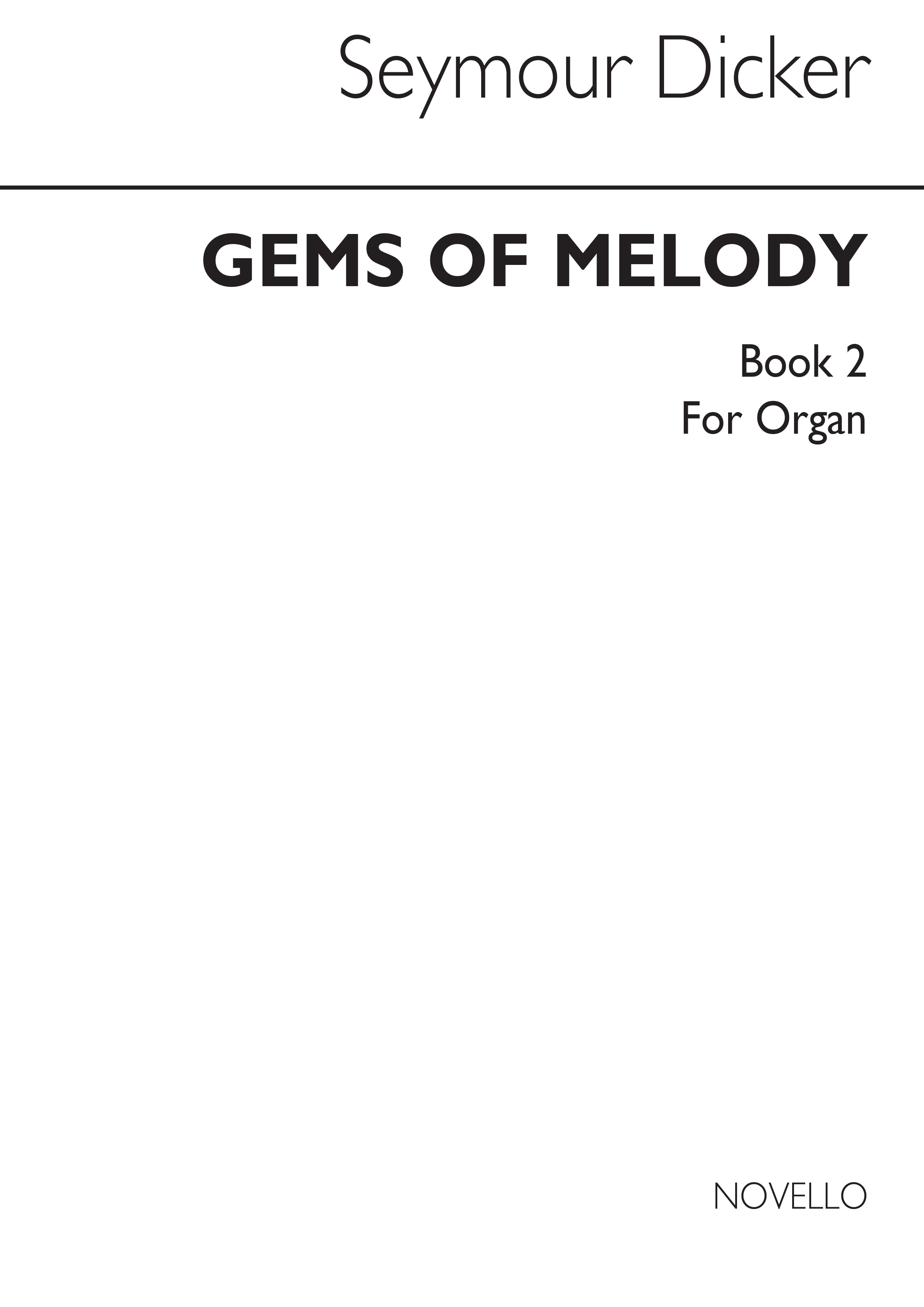 Seymor Dicker: Gems Of Melody For Organ Book 2: Organ: Instrumental Album