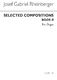 Josef Rheinberger: Selected Compositions Book 2: Organ: Instrumental Work