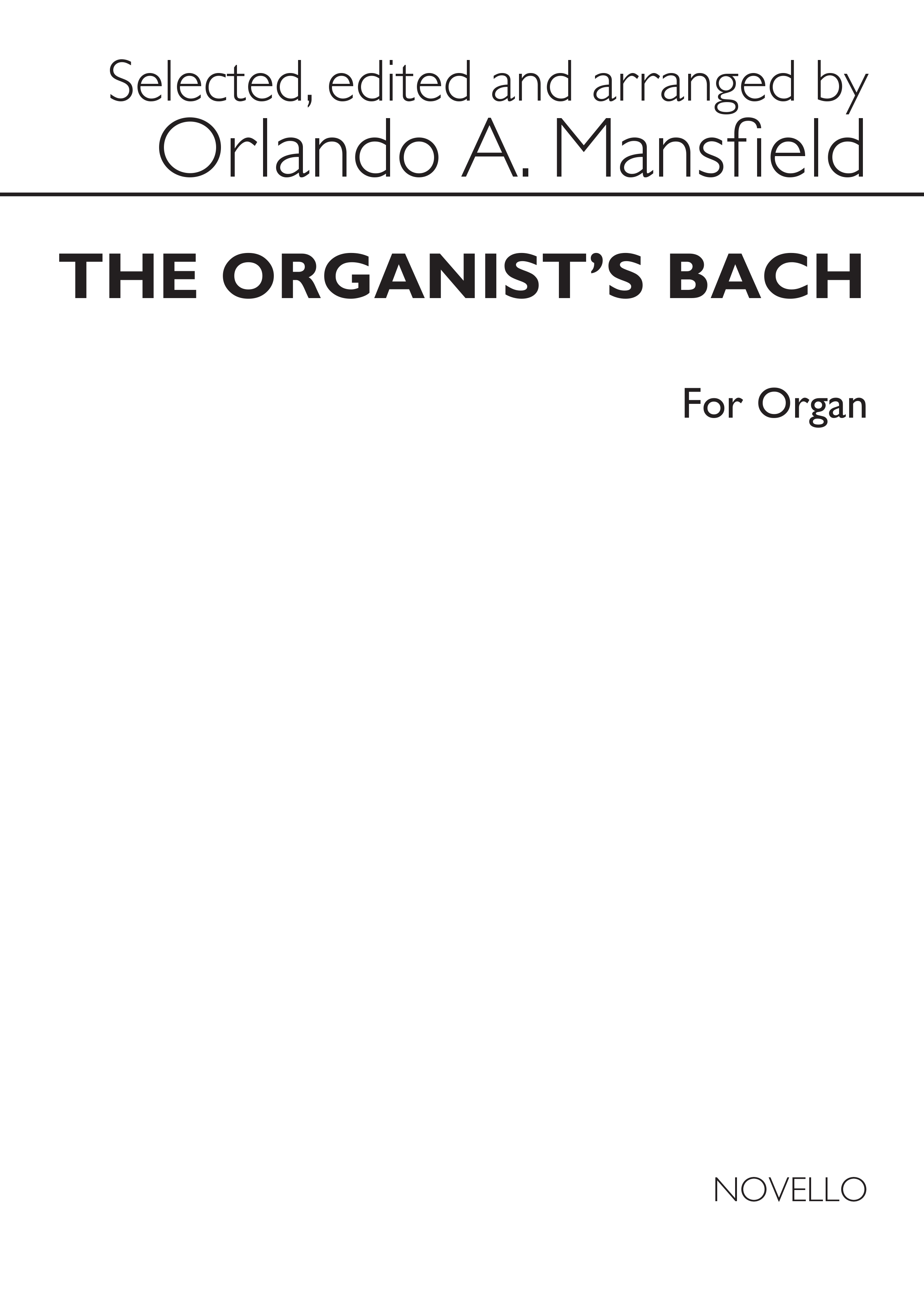 Johann Sebastian Bach: The Organist's Bach: Organ: Instrumental Work