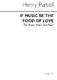 Henry Purcell: If Music Be The Food Of Love: Tenor: Vocal Work