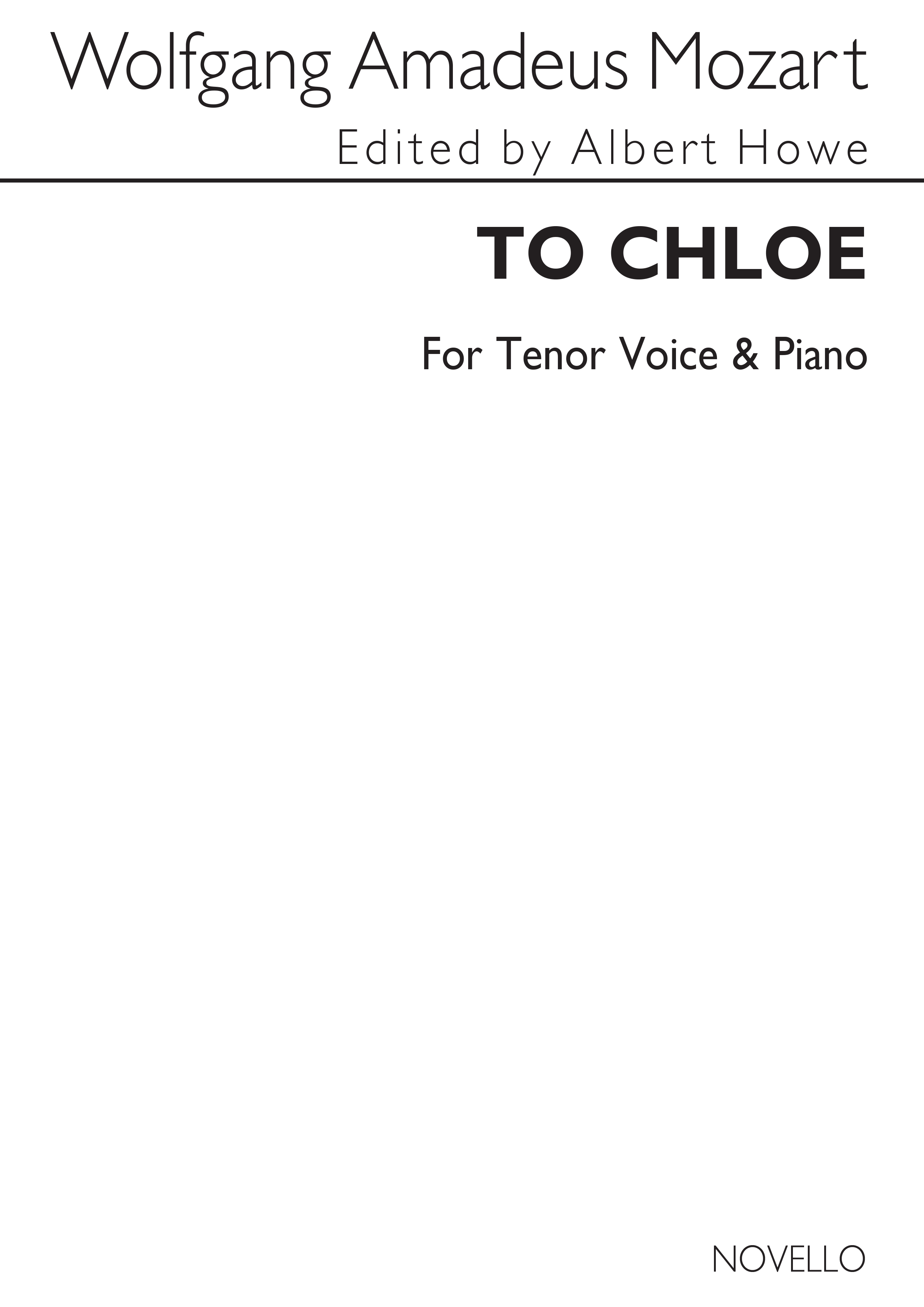 Wolfgang Amadeus Mozart: Mozart To Chloe Tenor And Piano: Tenor: Vocal Work