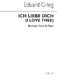 Edvard Grieg: Ich Liebe Dich In Bb: Vocal Work