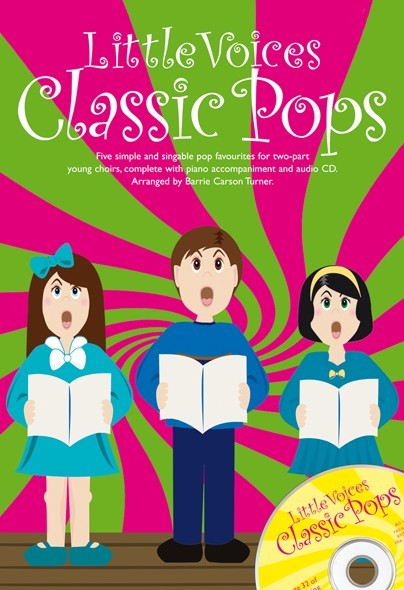 Little Voices - Classic Pops: 2-Part Choir: Vocal Album