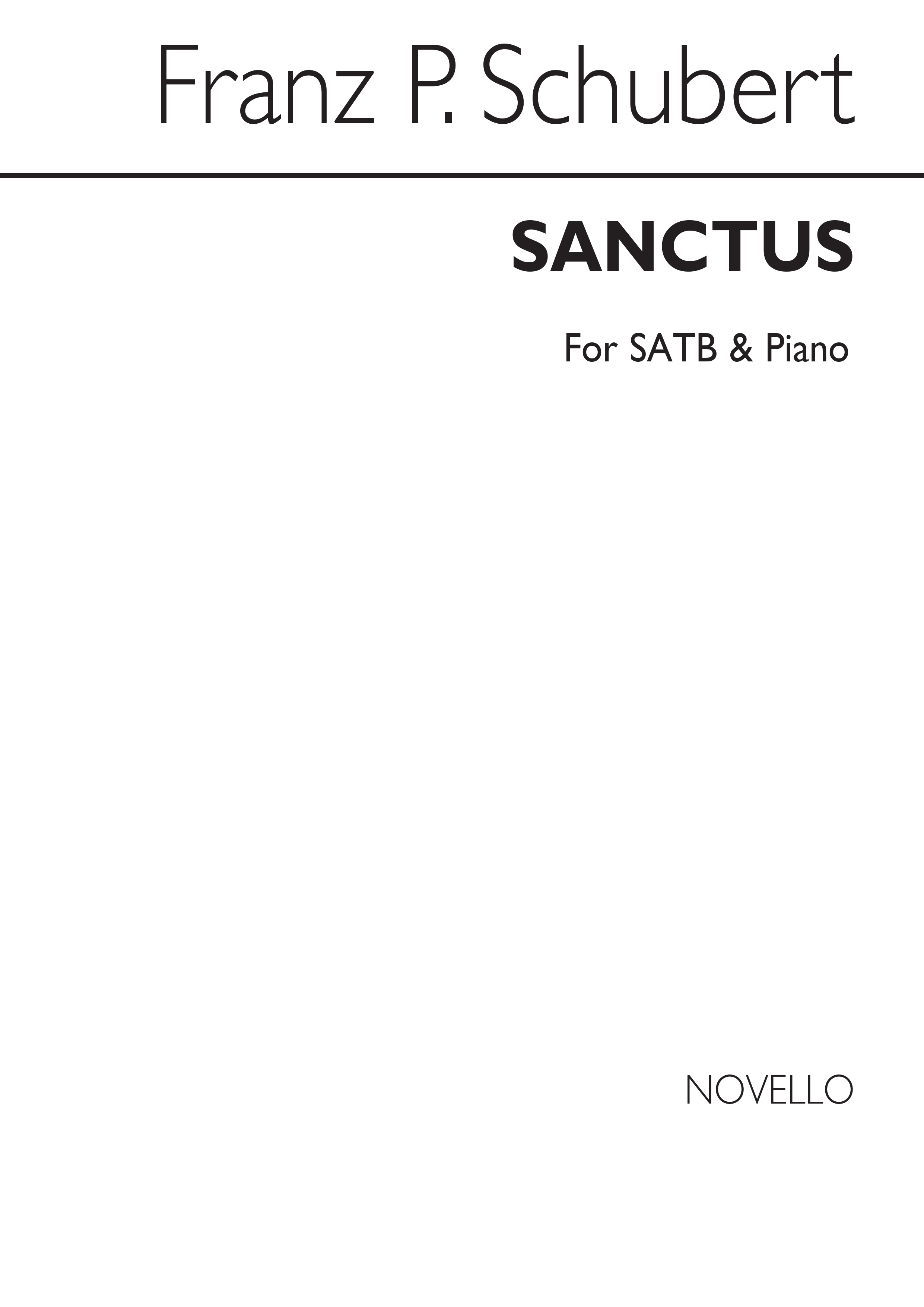 Franz Schubert: Sanctus & Benedictus: SATB: Vocal Score