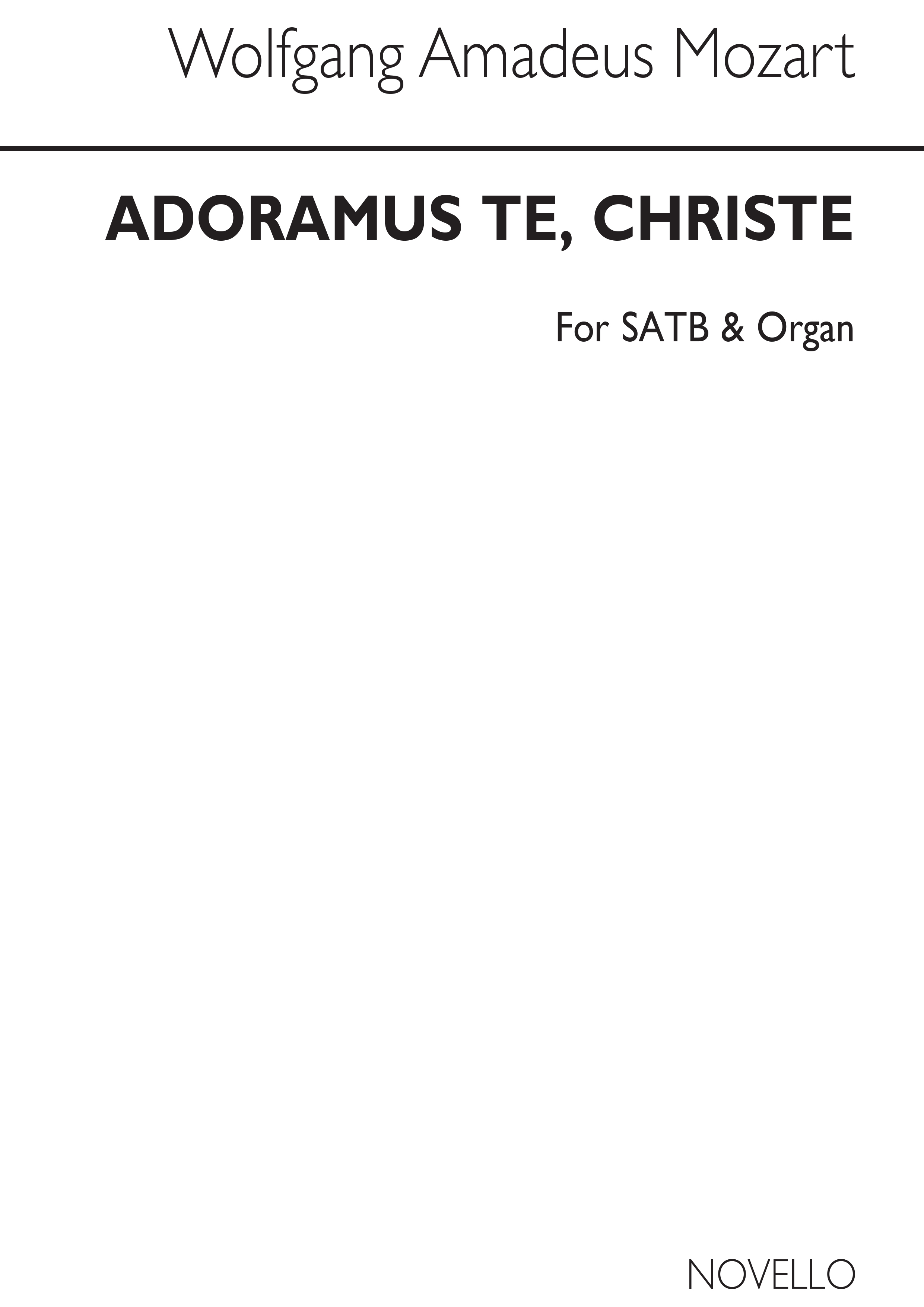 Wolfgang Amadeus Mozart: Adoramus Te (Latin): SATB: Vocal Score