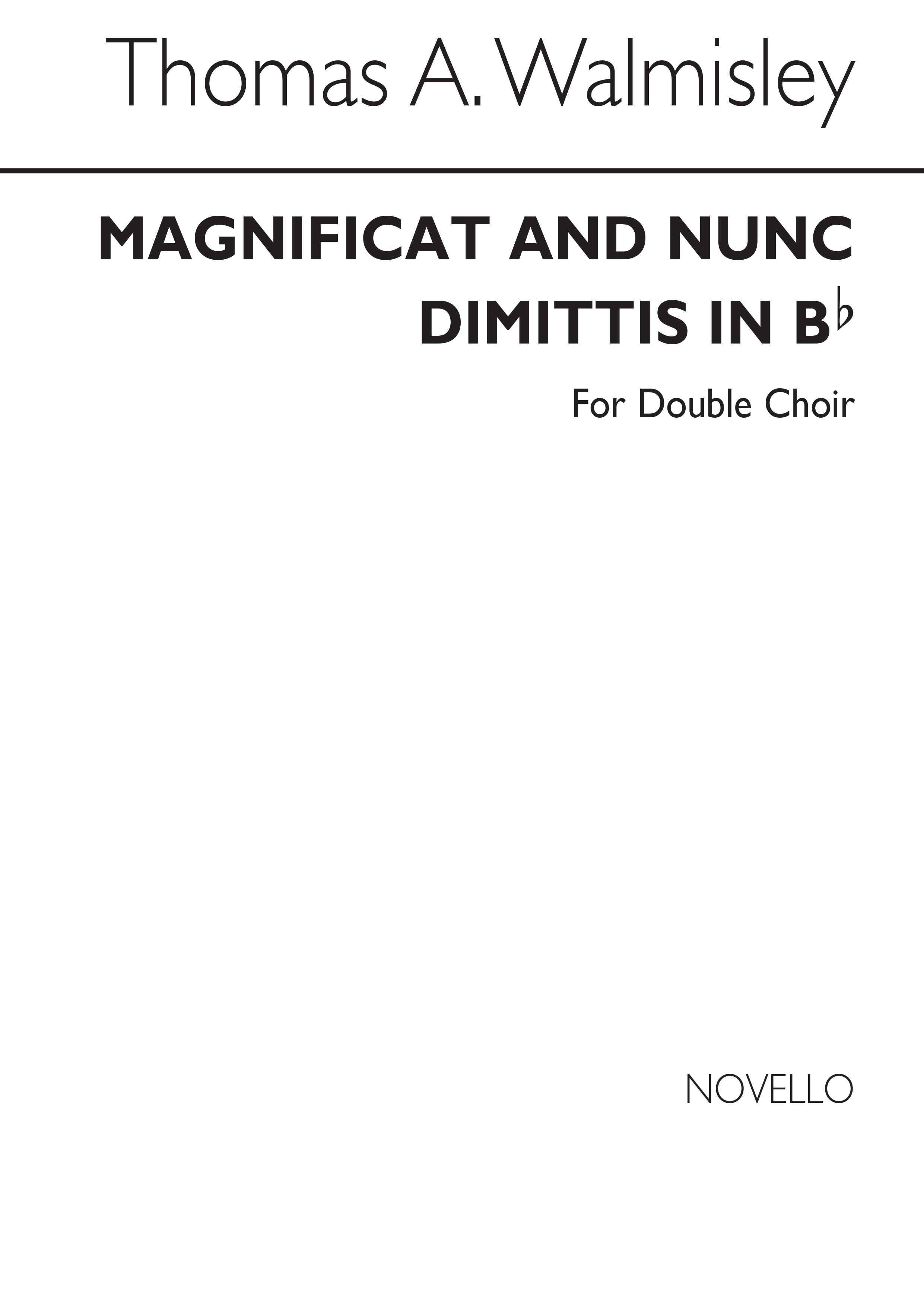 Thomas Attwood Walmisley: Magnificat And Nunc Dimittis In B Flat: SATB: Vocal