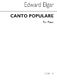 Edward Elgar: Canto Populare: Piano: Instrumental Work