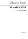 Edward Elgar: Oh Happy Eyes: SATB: Vocal Score