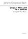 Johann Sebastian Bach: Organ Prelude In C Minor Piano Duet: Piano: Instrumental