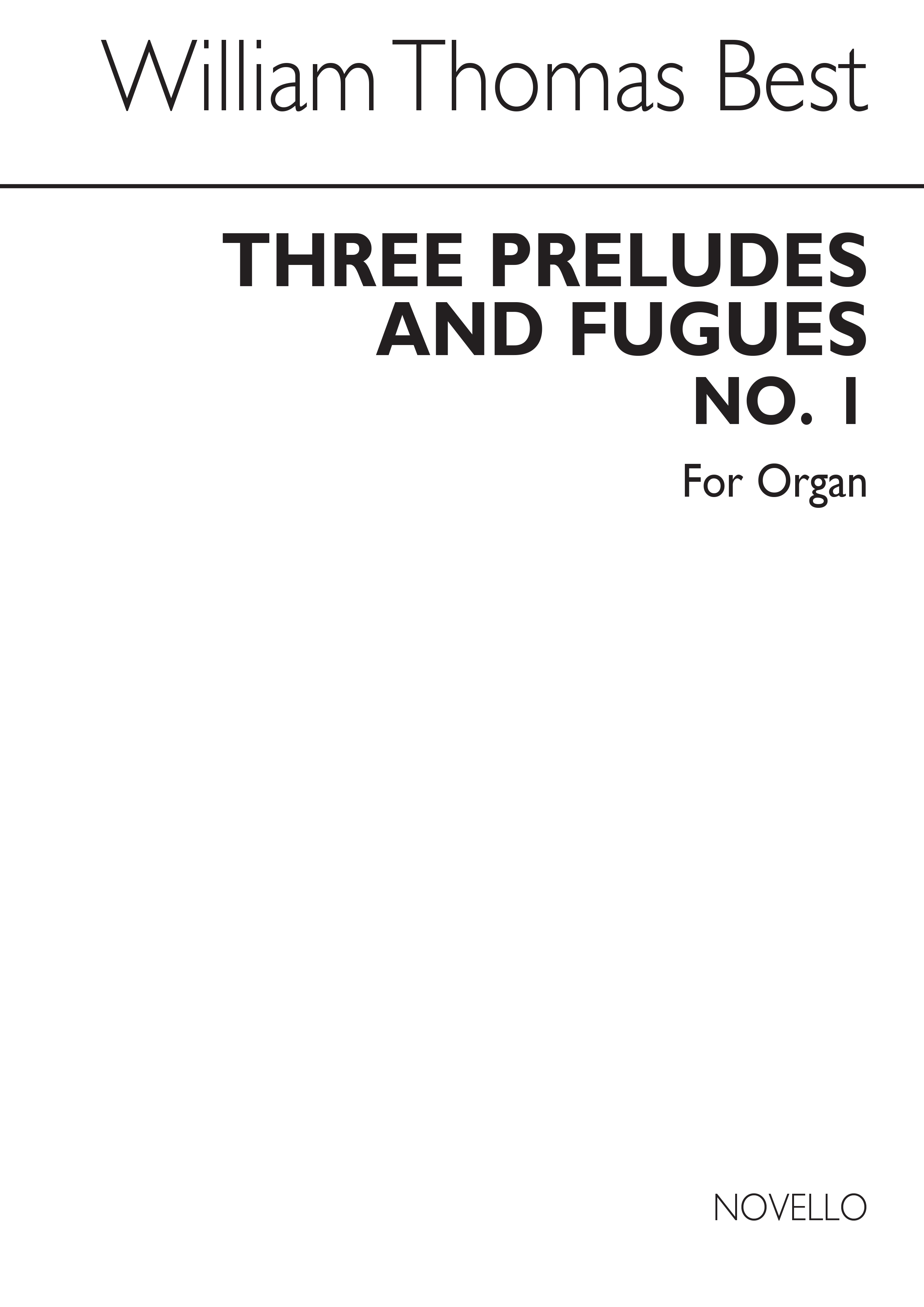 W.T. Best: Prelude And Fugues No.1 In A Minor: Organ: Instrumental Work