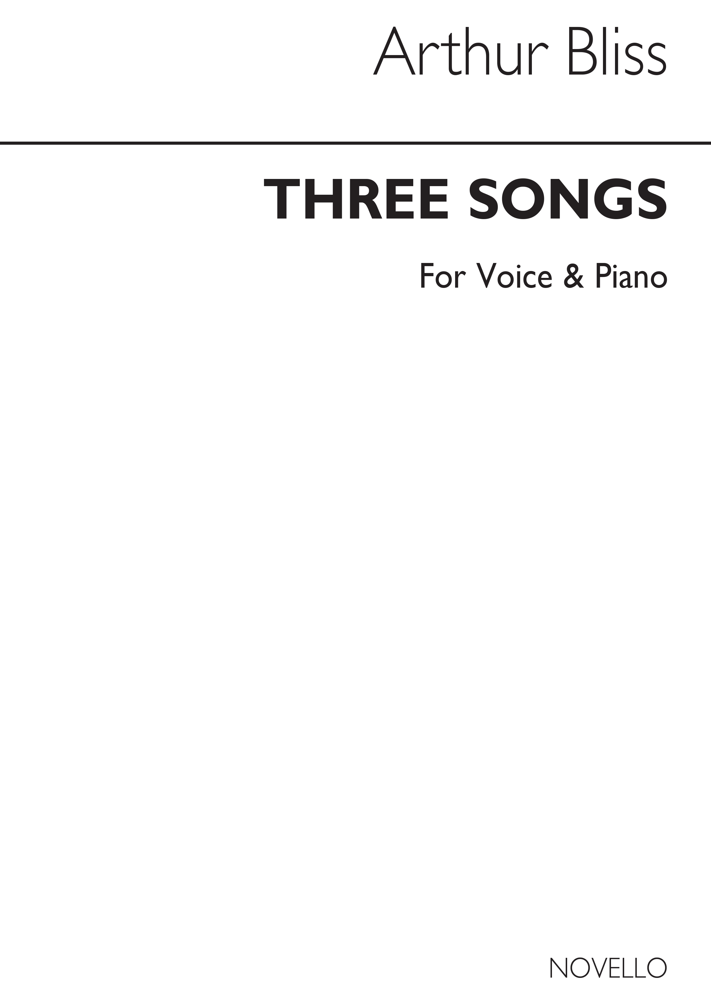 Arthur Bliss: Three Songs For Voice And Piano: Voice: Vocal Score
