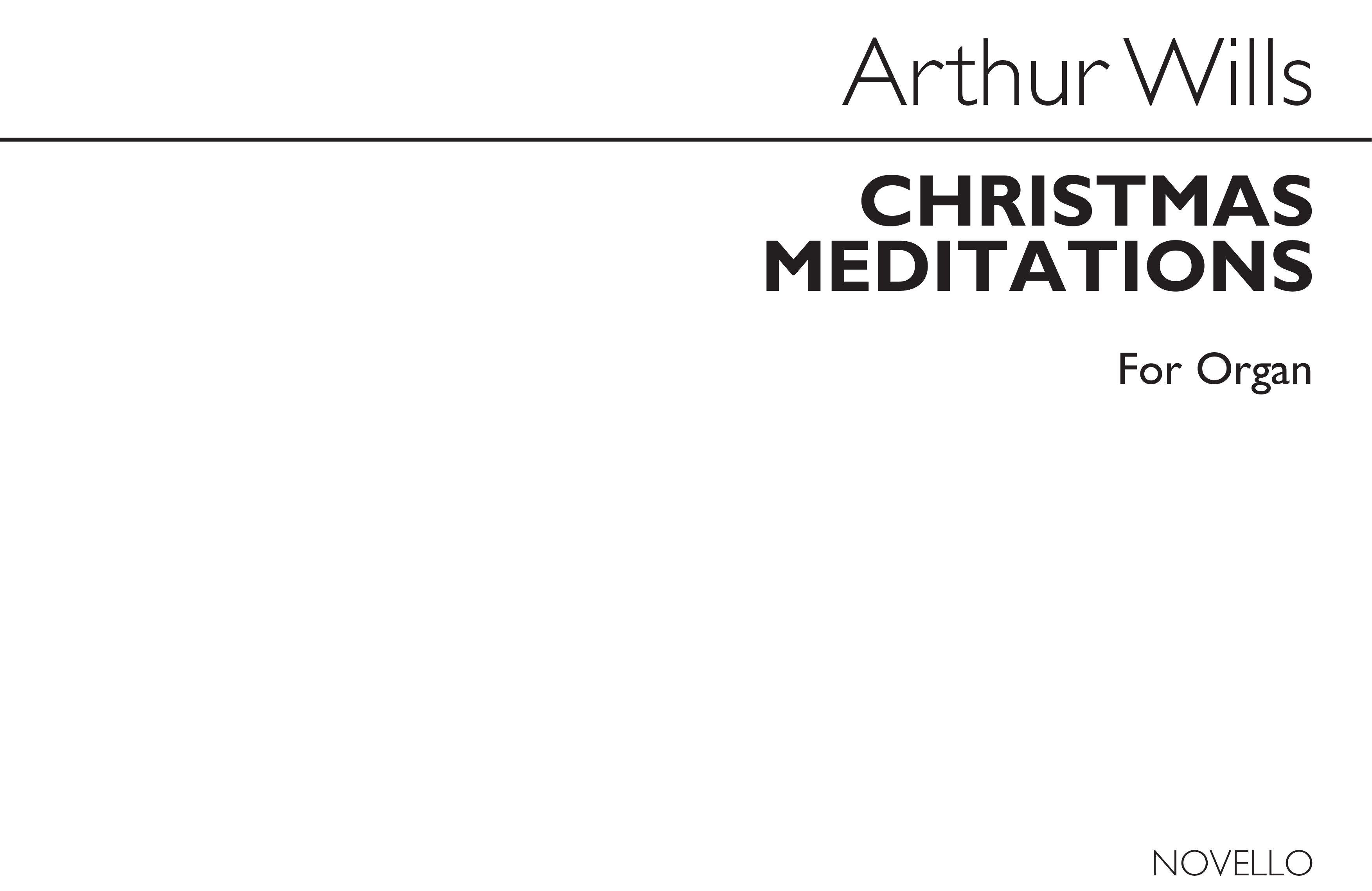 Arthur Wills: Christmas Meditations: Organ: Instrumental Work