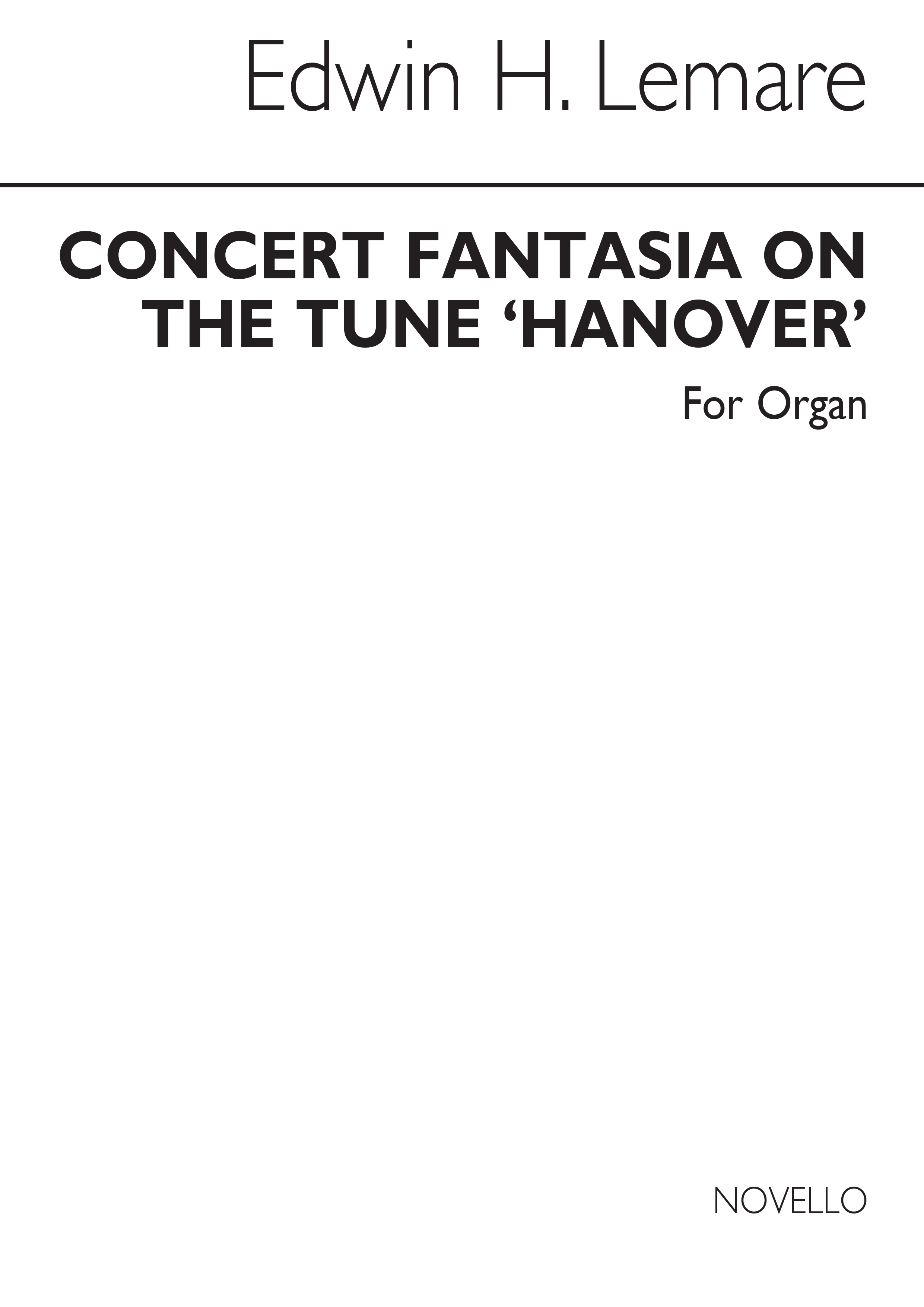 Edwin H. Lemare: Concert Fantasia To Tune 'Hanover': Organ: Instrumental Work