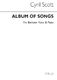 Cyril Scott: Song Album for Baritone Sol with Piano acc.: Baritone Voice: