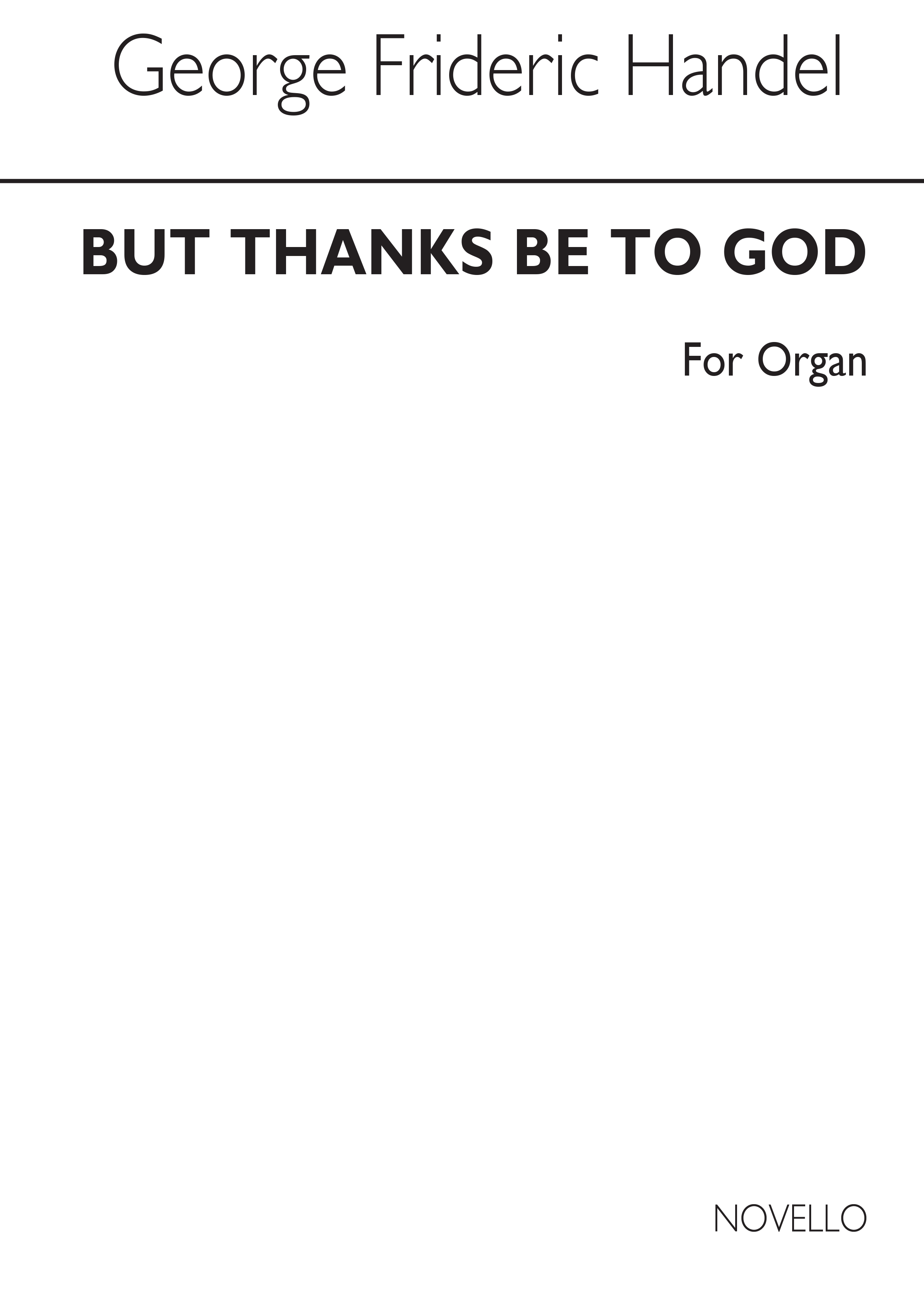Georg Friedrich Hndel: But Thanks Be To God (Messiah) Organ: Organ: