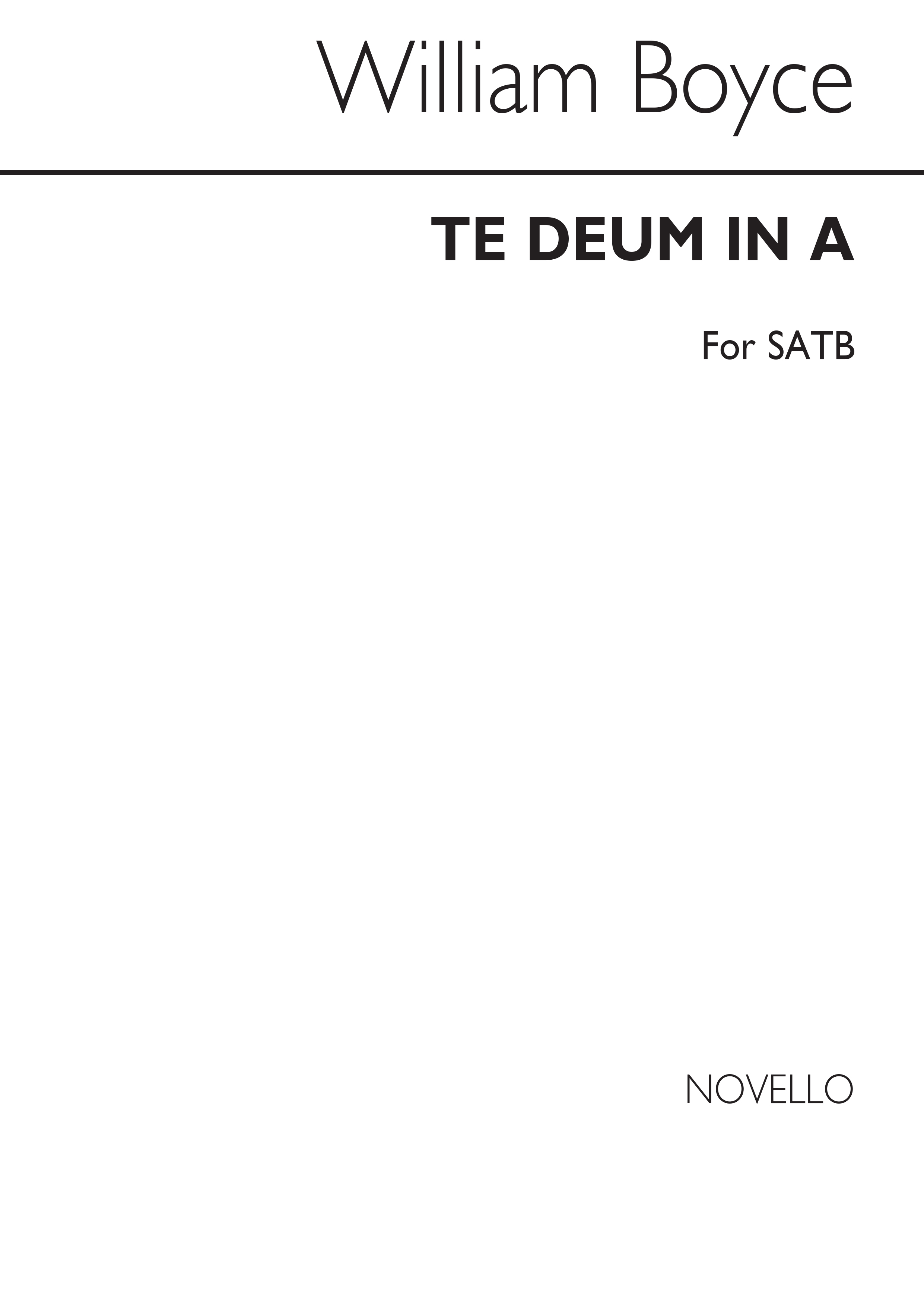 William Boyce: Te Deum In A: SATB: Vocal Score