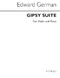 Edward German: Gipsy Suite: Violin: Instrumental Work