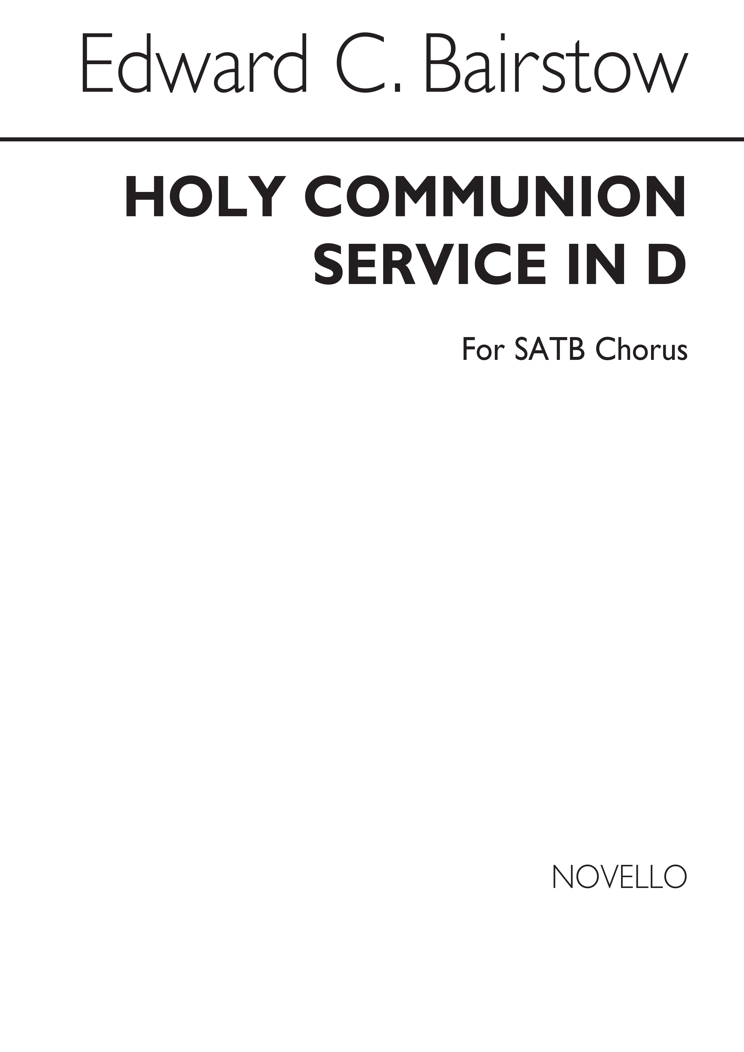 Edward C. Bairstow: Communion Service In D (Complete): SATB: Vocal Work