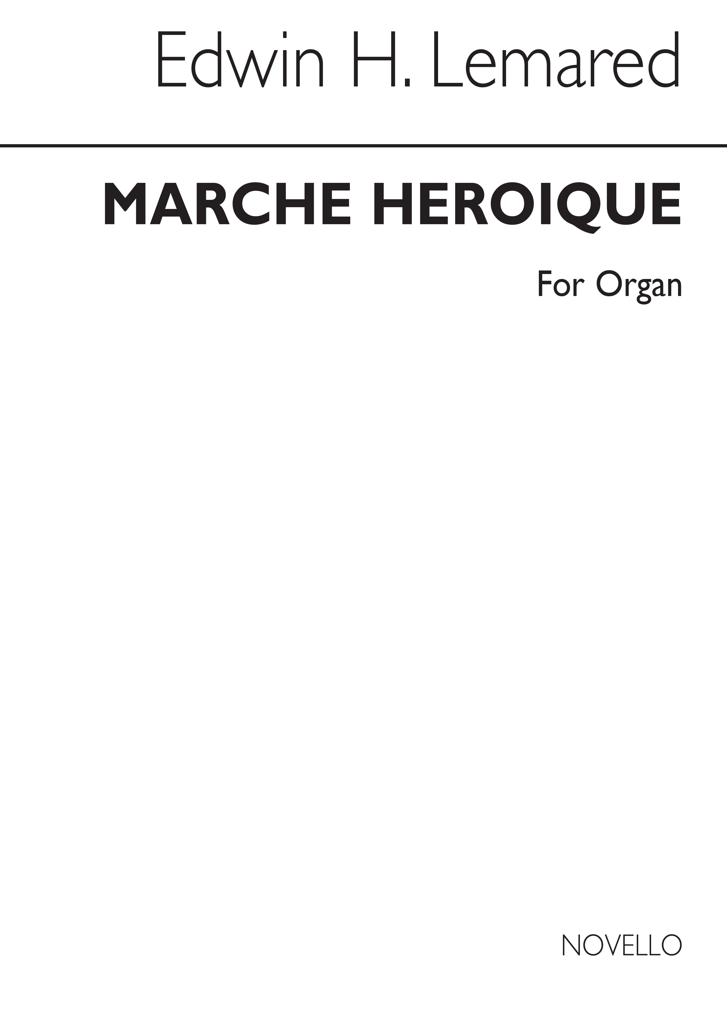 Edwin H. Lemare: Marche Heroique For Organ: Organ: Instrumental Work